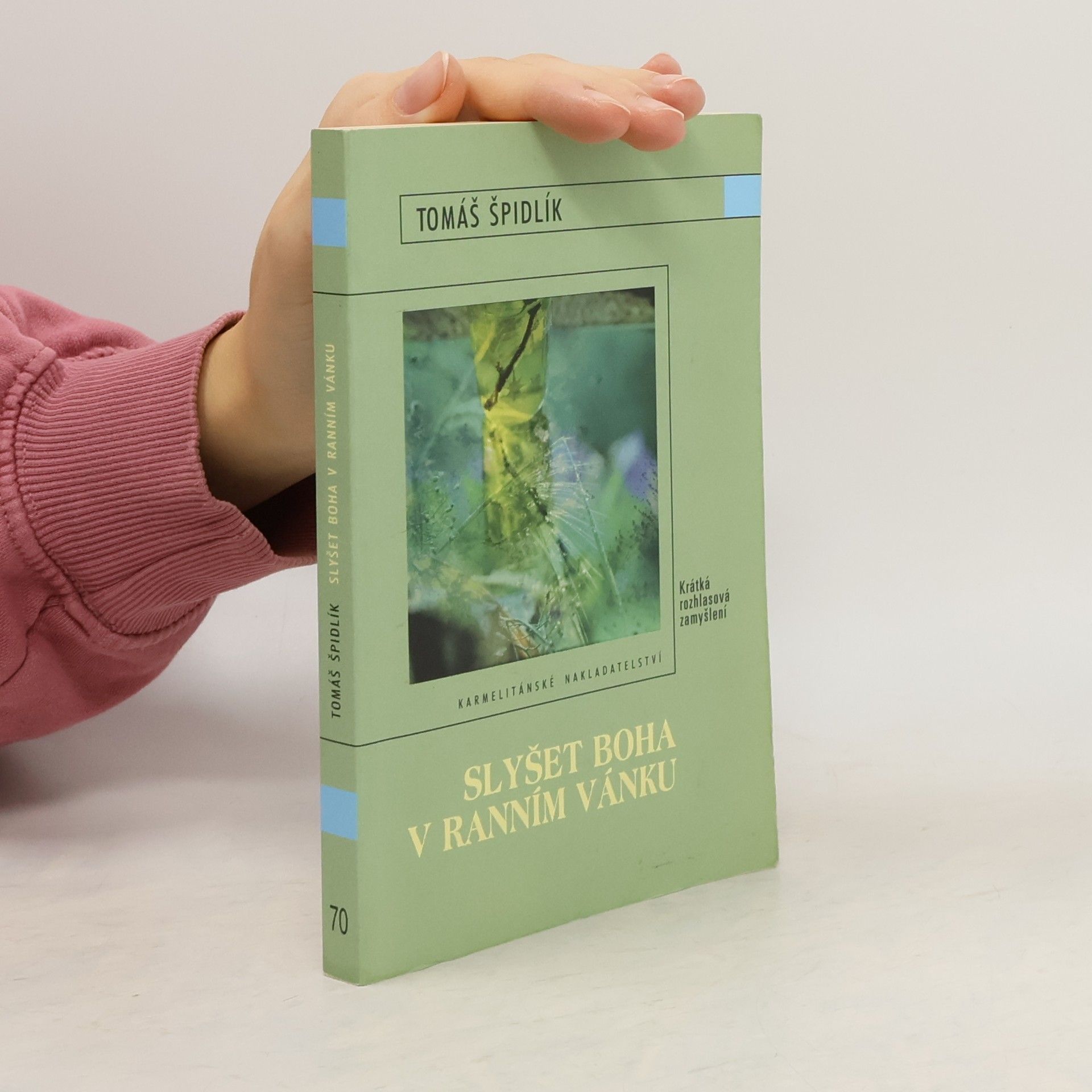 Tomáš Špidlík Slyšet Boha v ranním vánku