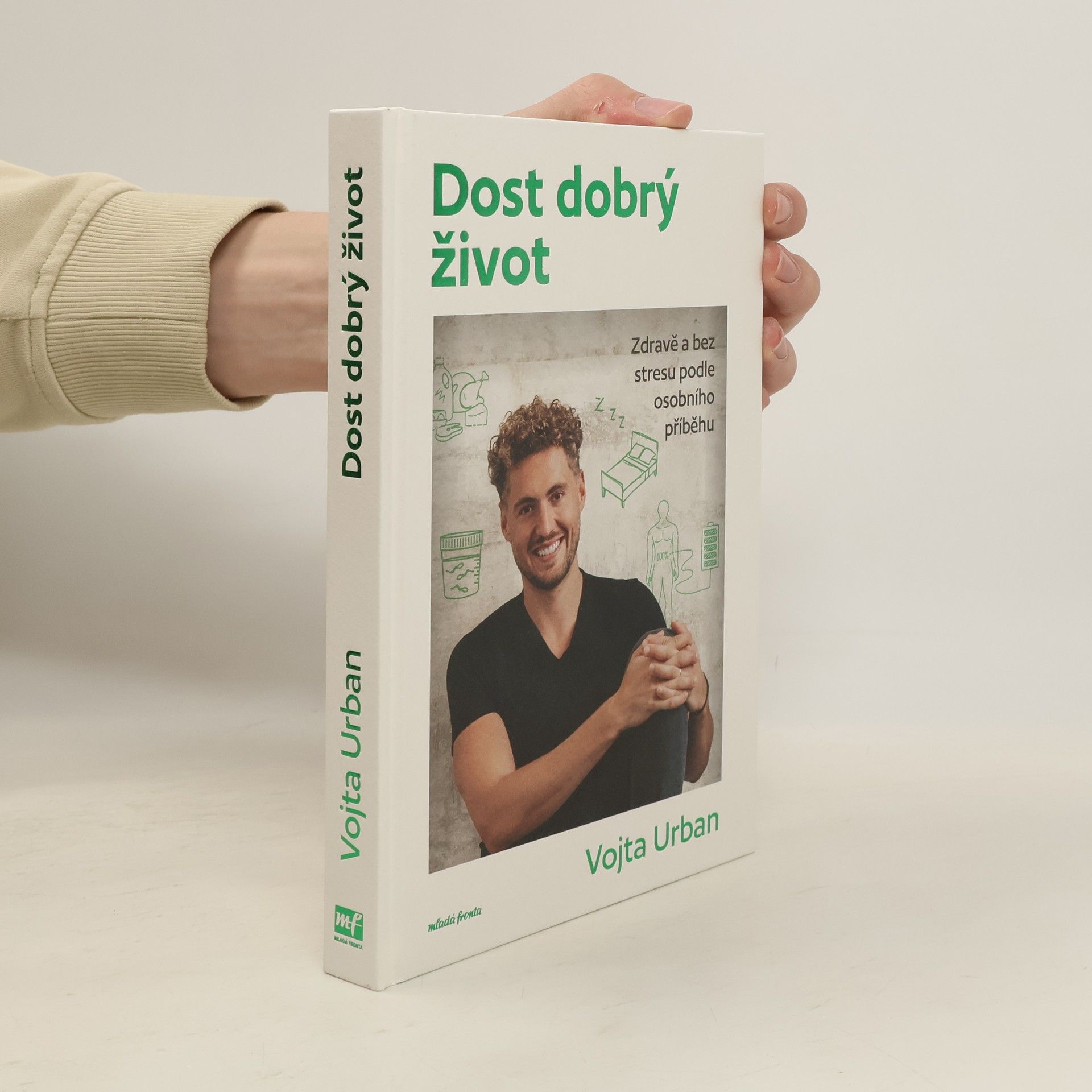 Vojtěch Urban Dost dobrý život