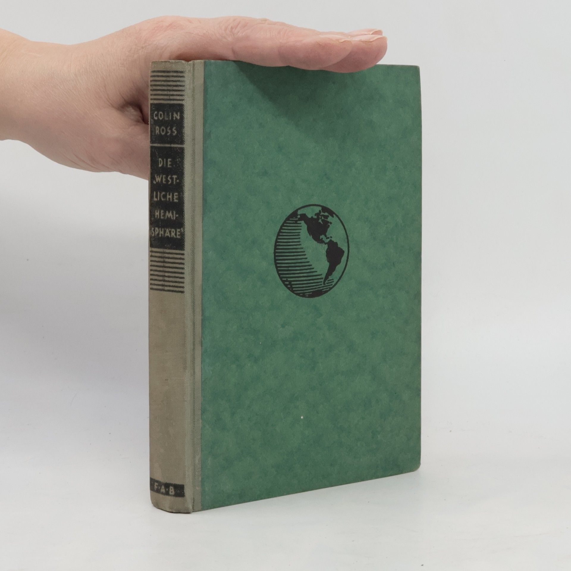 Colin Ross Die westliche Hemisphäre