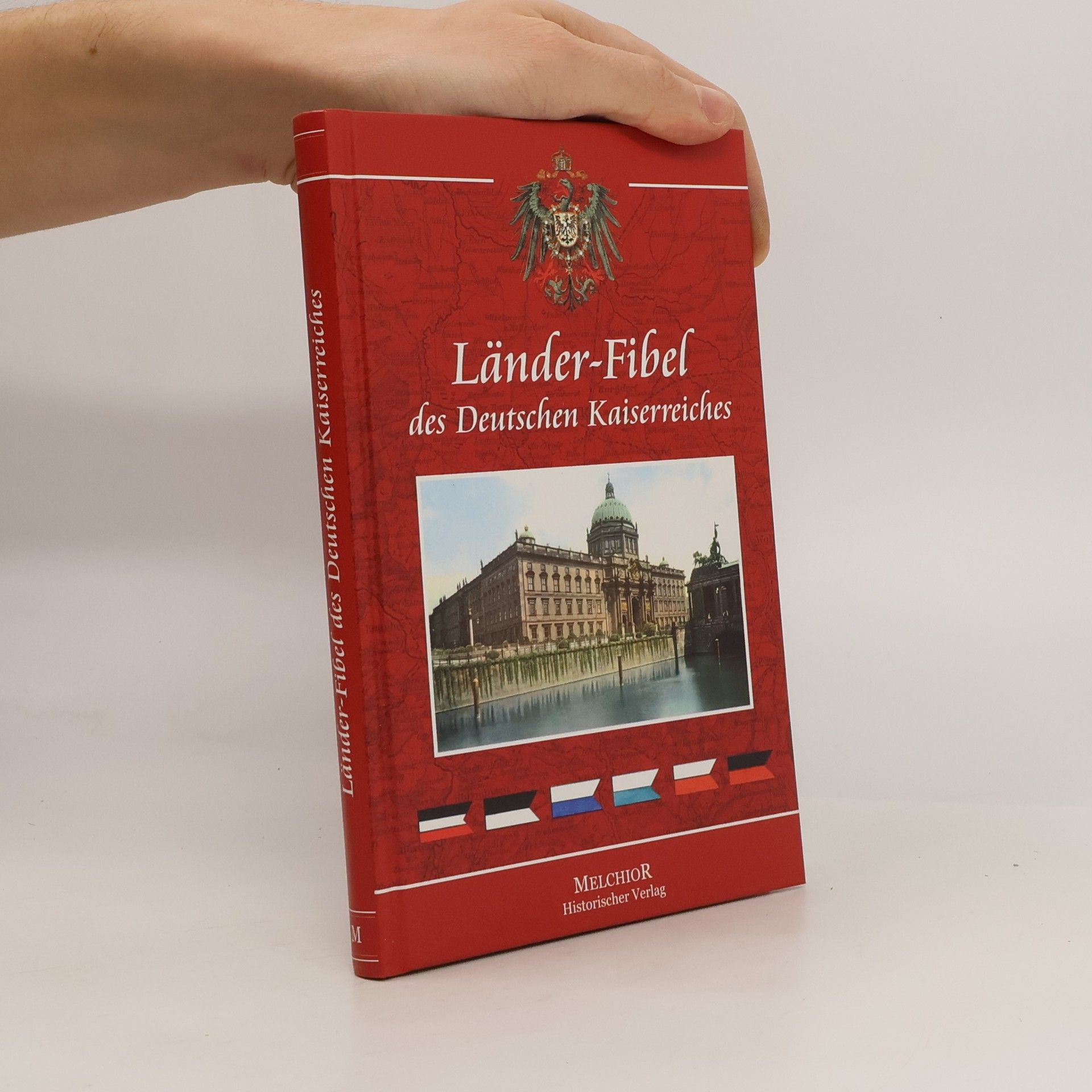 Manfred Neugebauer Länder-Fibel des Deutschen Kaiserreiches