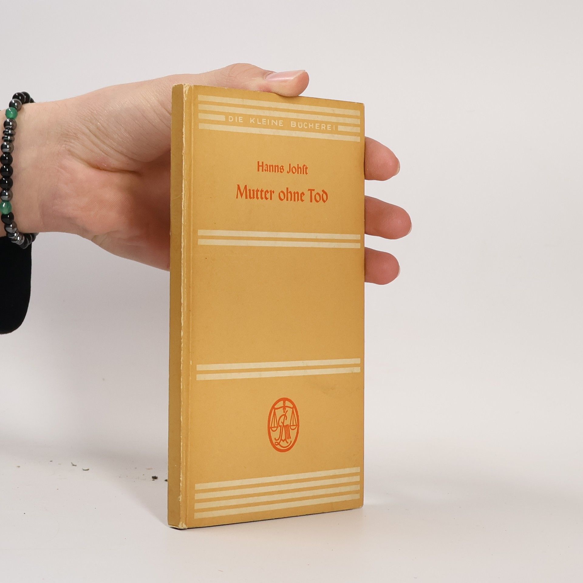 Hanns Johst Mutter ohne Tod