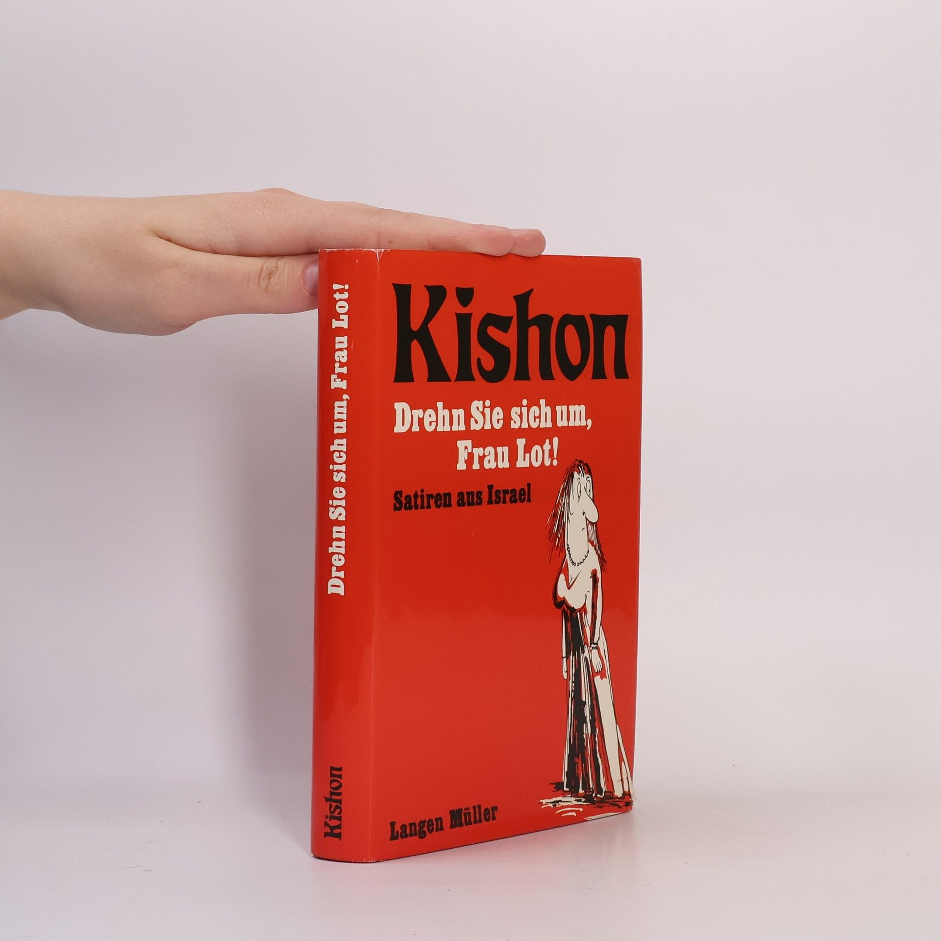 Ephraim Kishon Drehn Sie sich um, Frau Lot