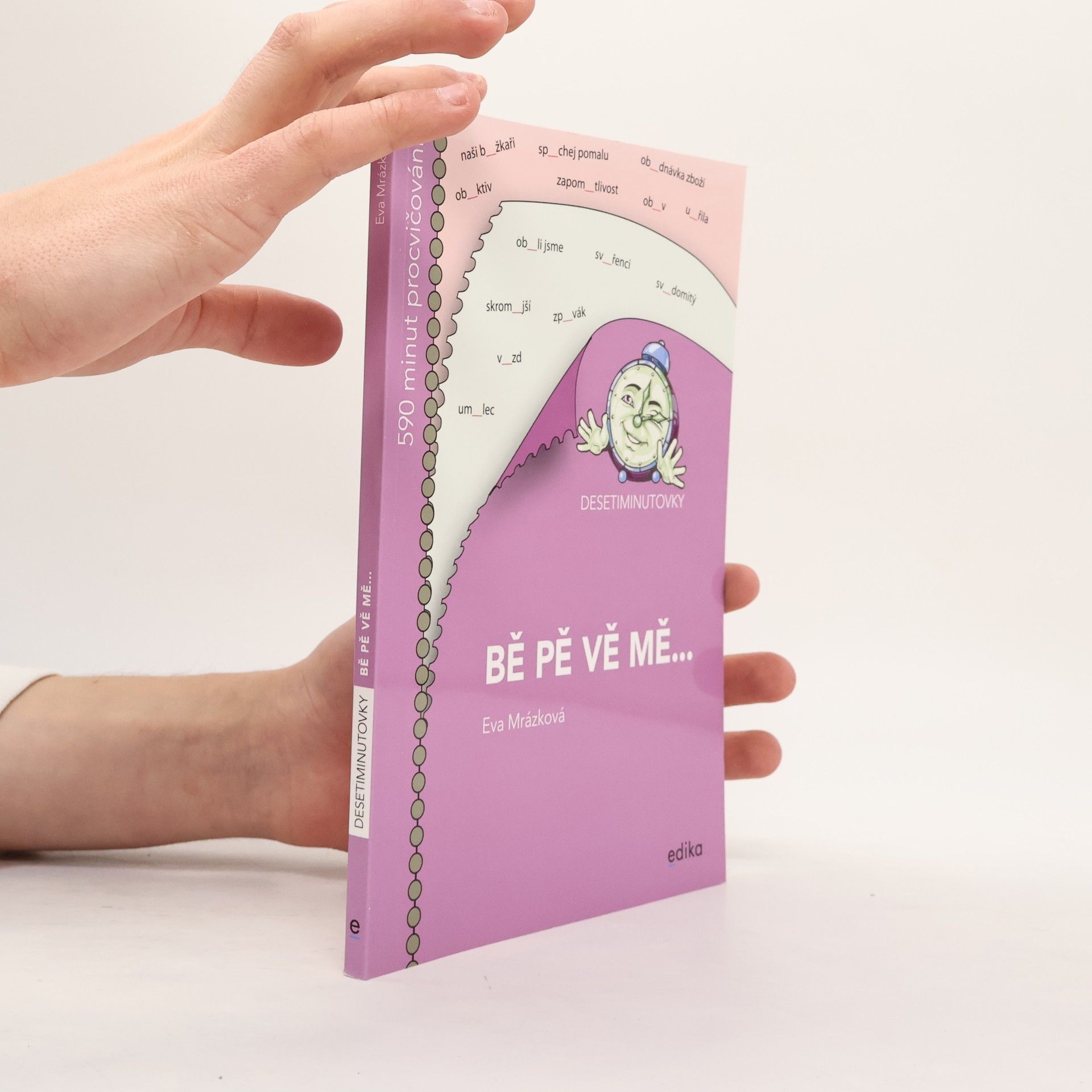 Eva Mrázková Bě, pě, vě, mě... : desetiminutovky