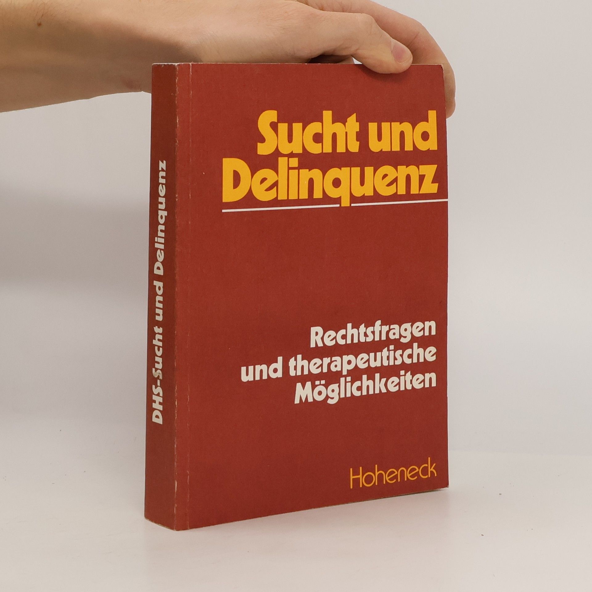 Autorenkollektiv Sucht und Delinquenz