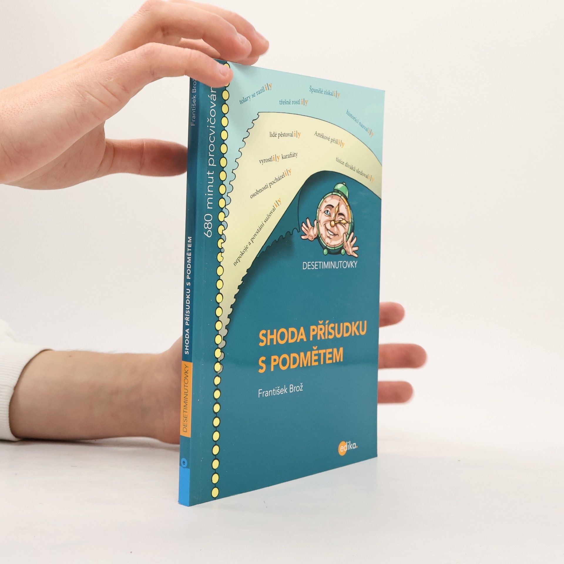 František Brož Desetiminutovky: Shoda přísudku s podmětem