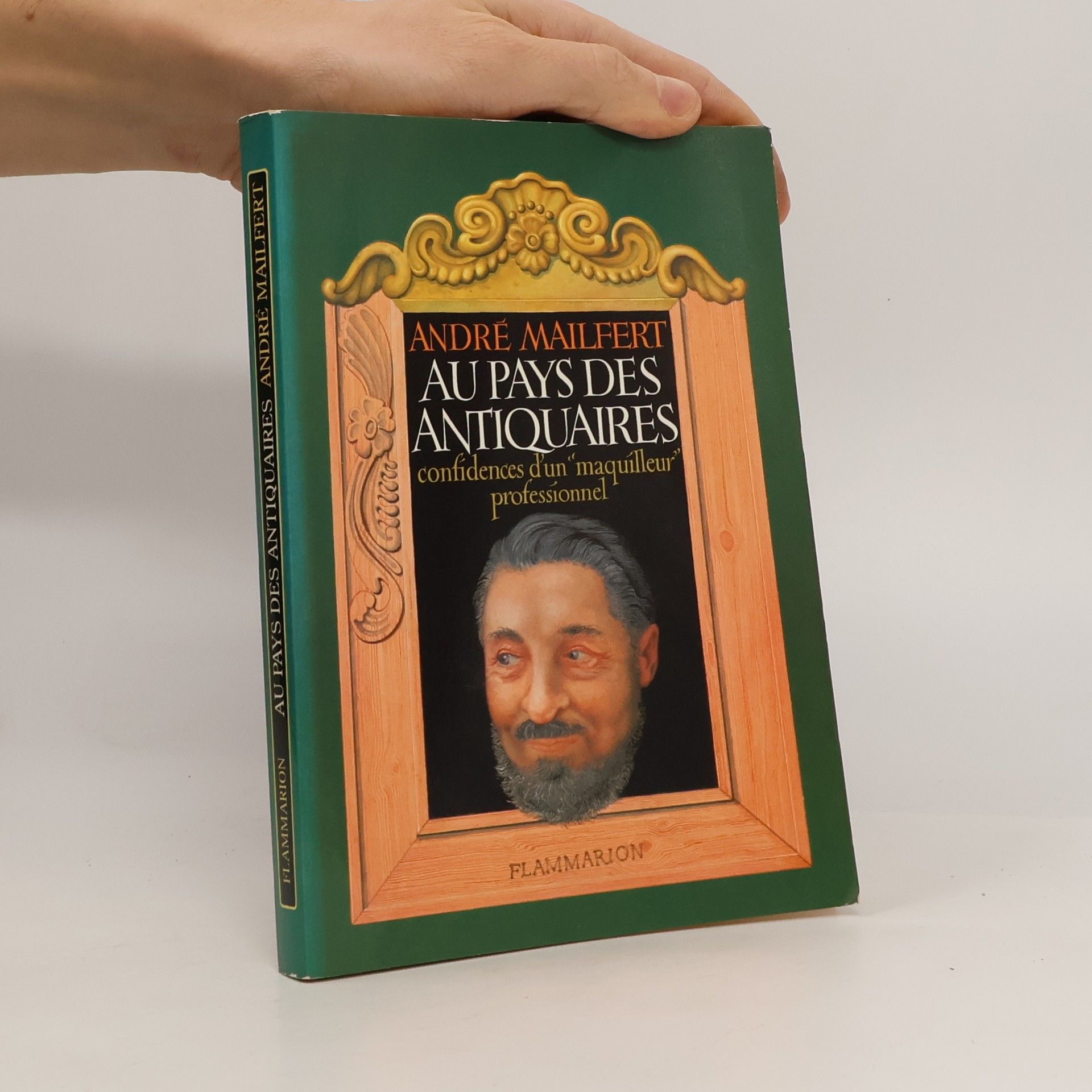 André Mailfert Au pays des antiquaires