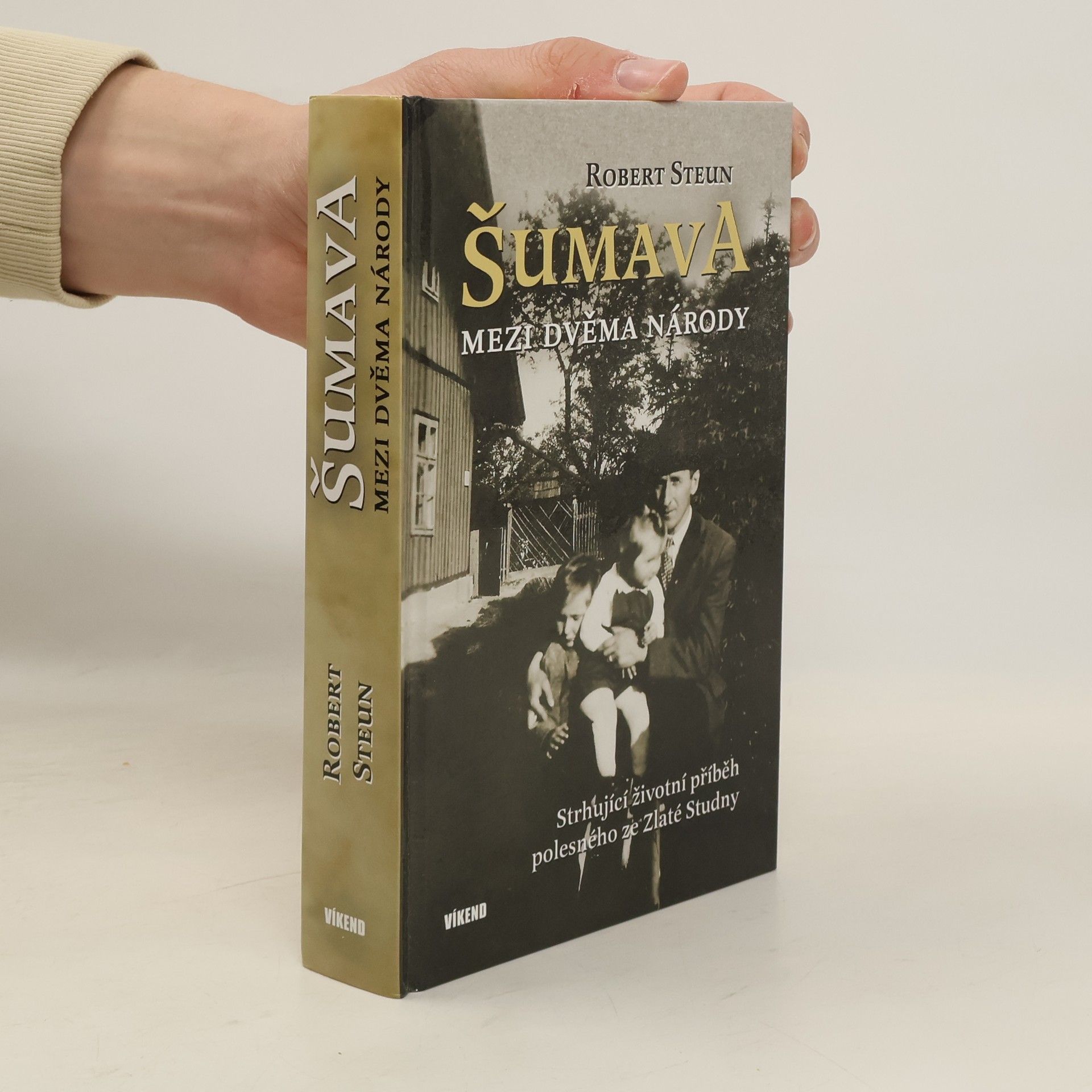 Robert Steun Šumava mezi dvěma národy