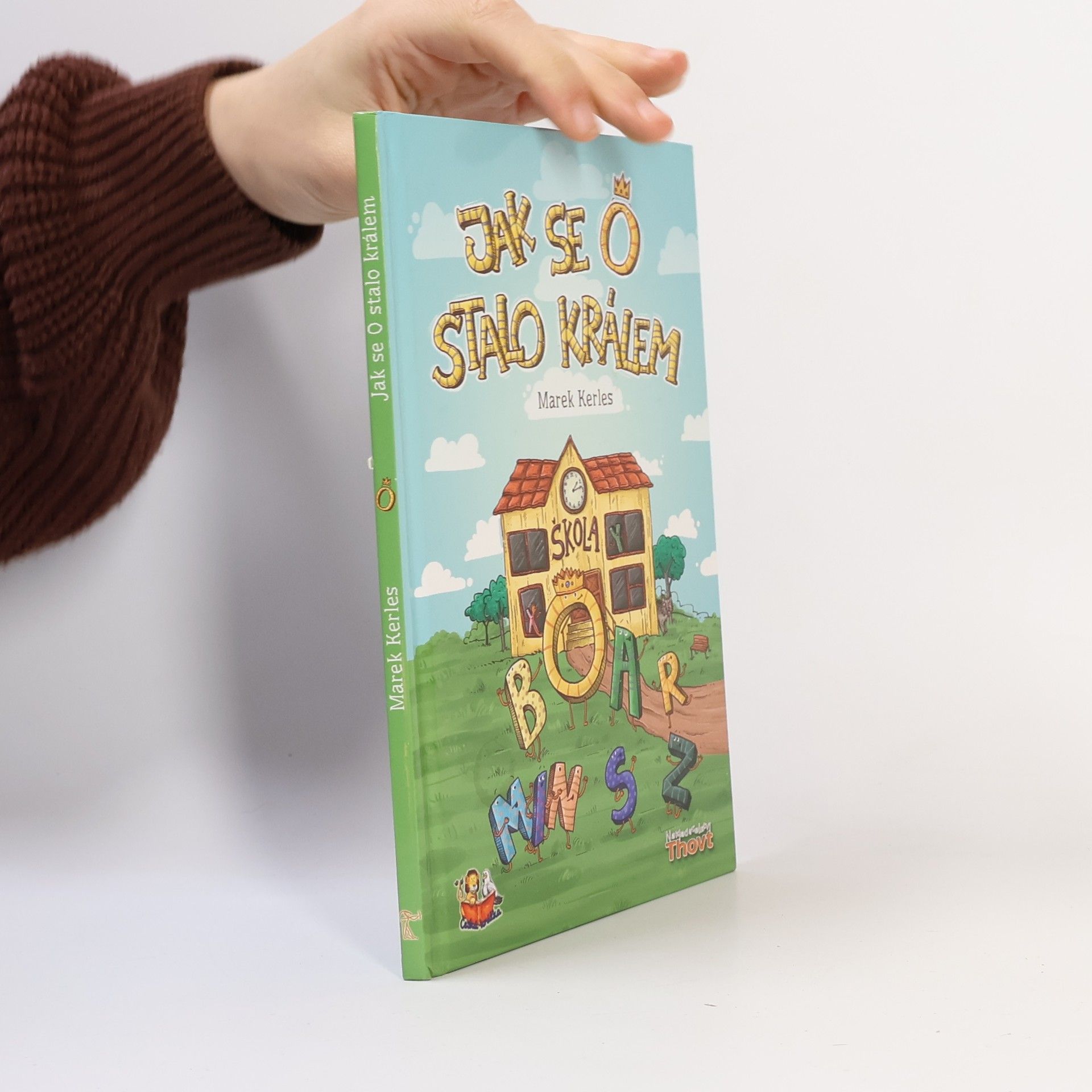 Marek Kerles Jak se O stalo králem