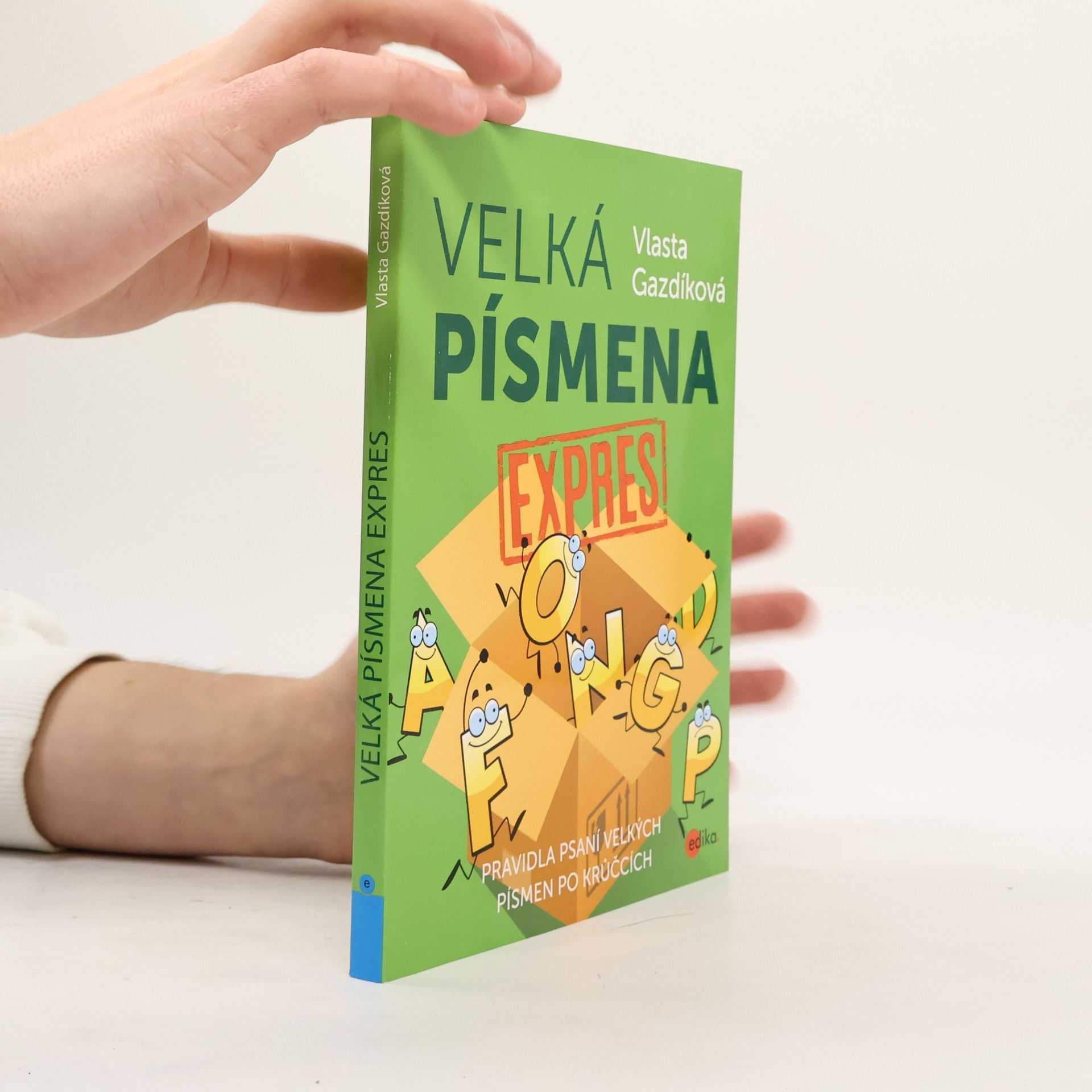 Vlasta Gazdíková Velká písmena expres
