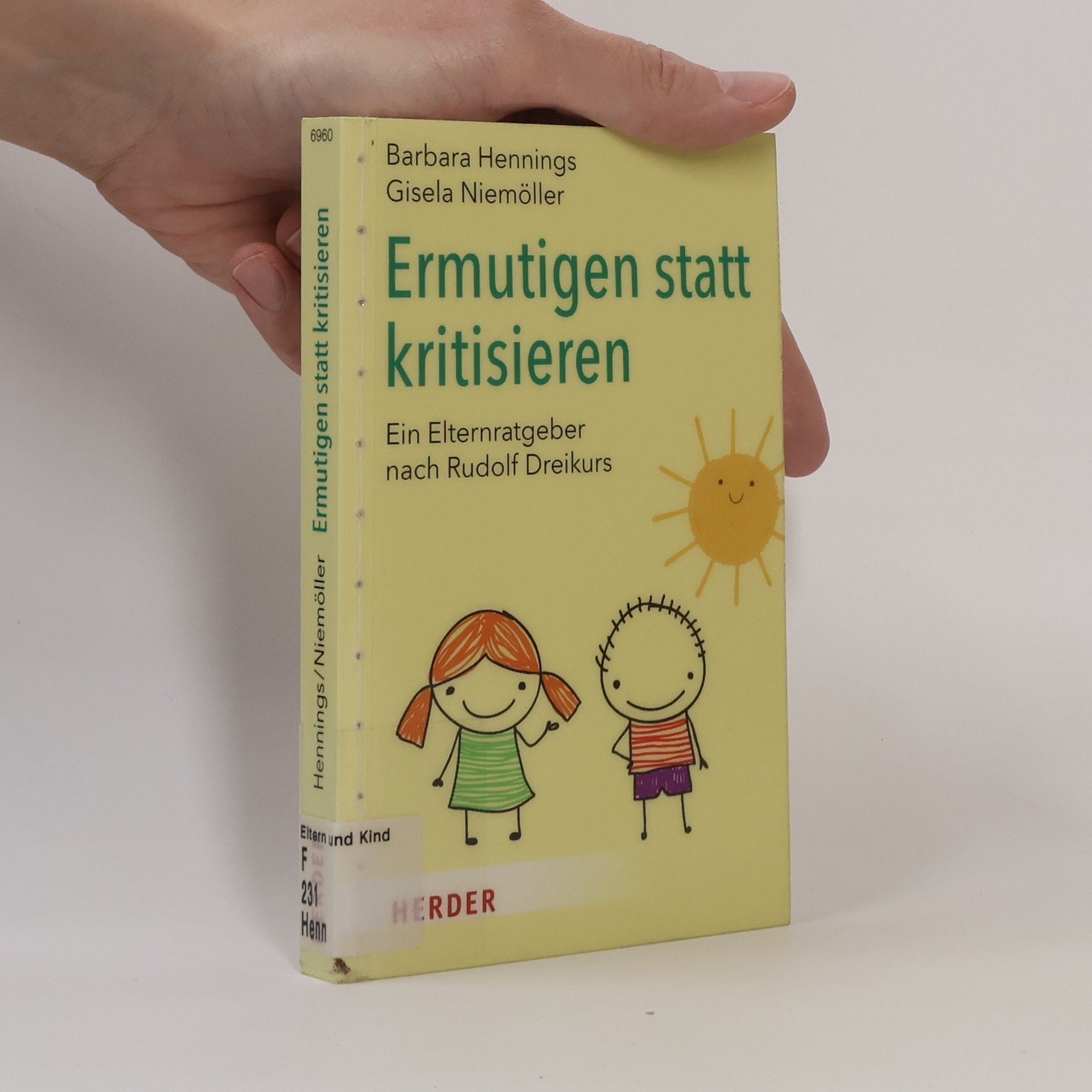 Ermutigen statt kritisieren
