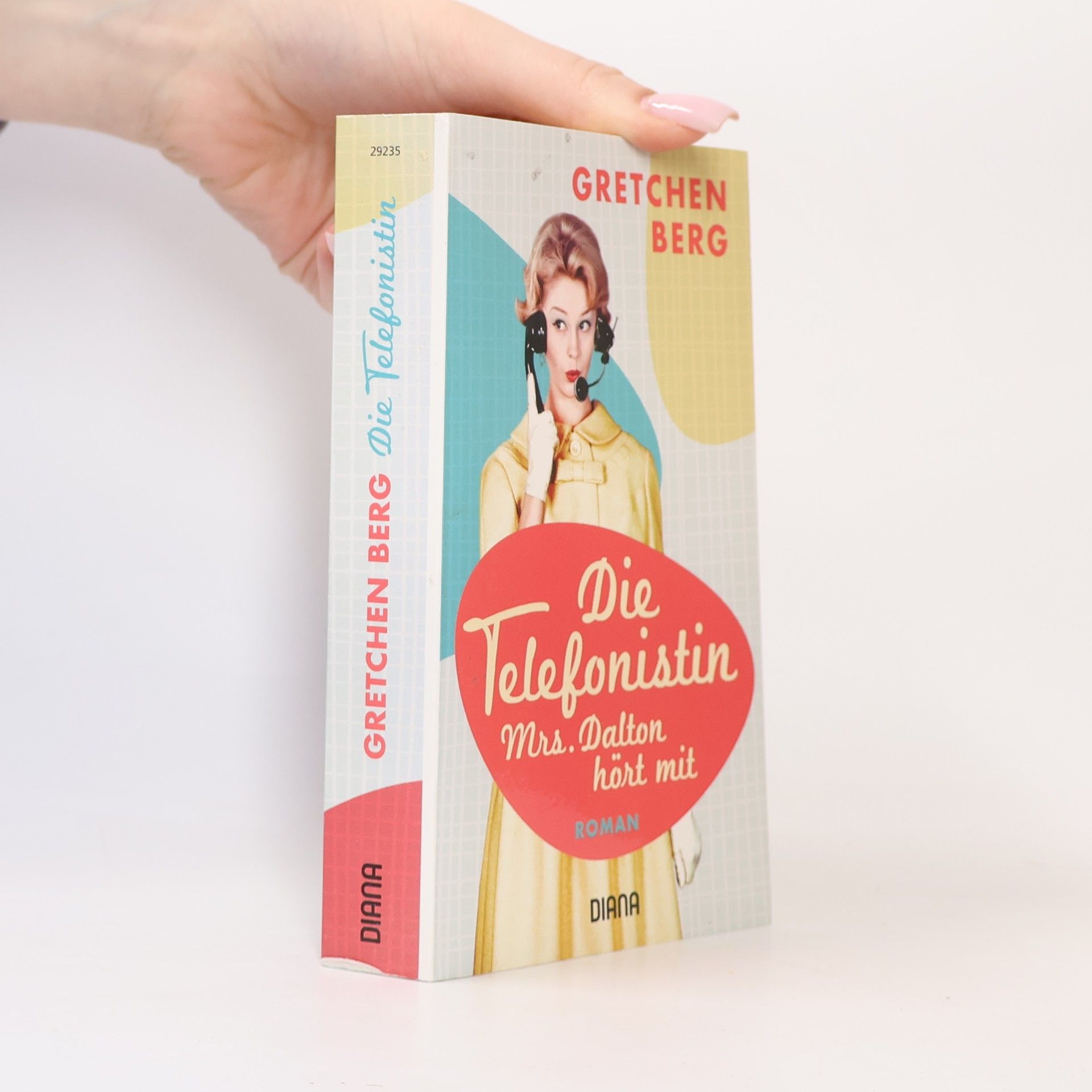 Gretchen Berg Die Telefonistin - Mrs. Dalton hört mit