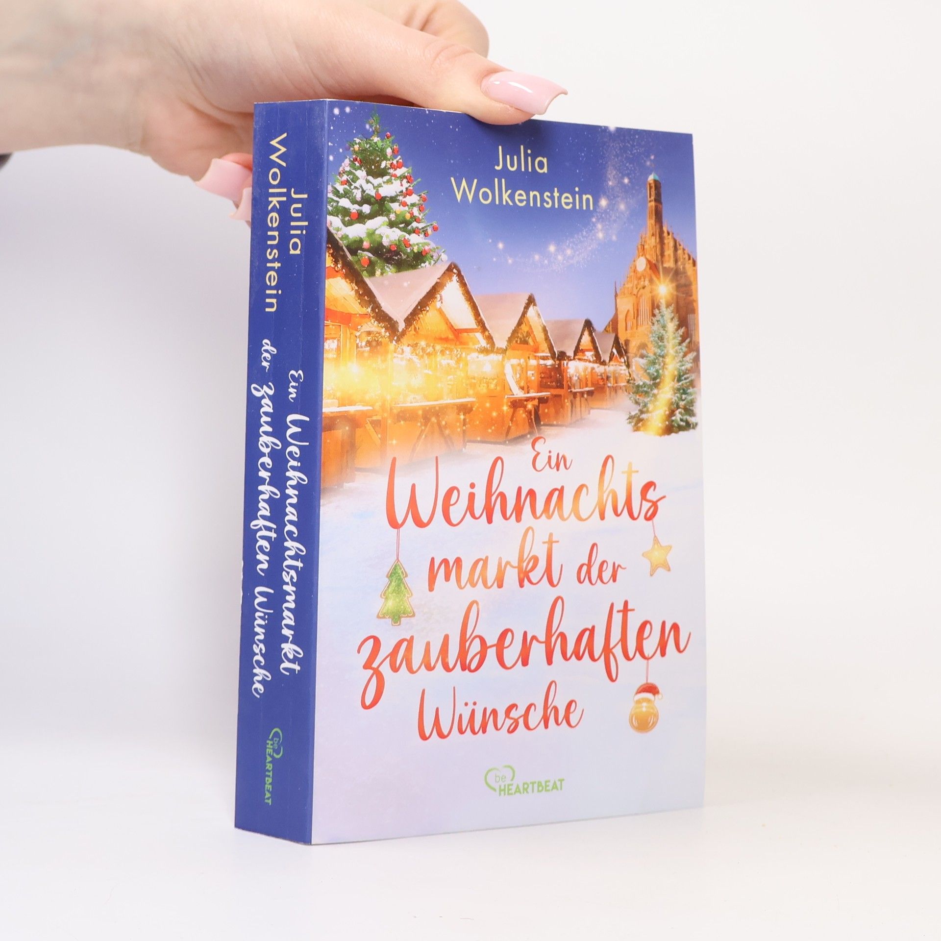 Julia Wolkenstein Die schönsten Liebesromane für den Winter, die Adventszeit und Weihnachten - 12: Ein Weihnachtsmarkt der zauberhaften Wünsche
