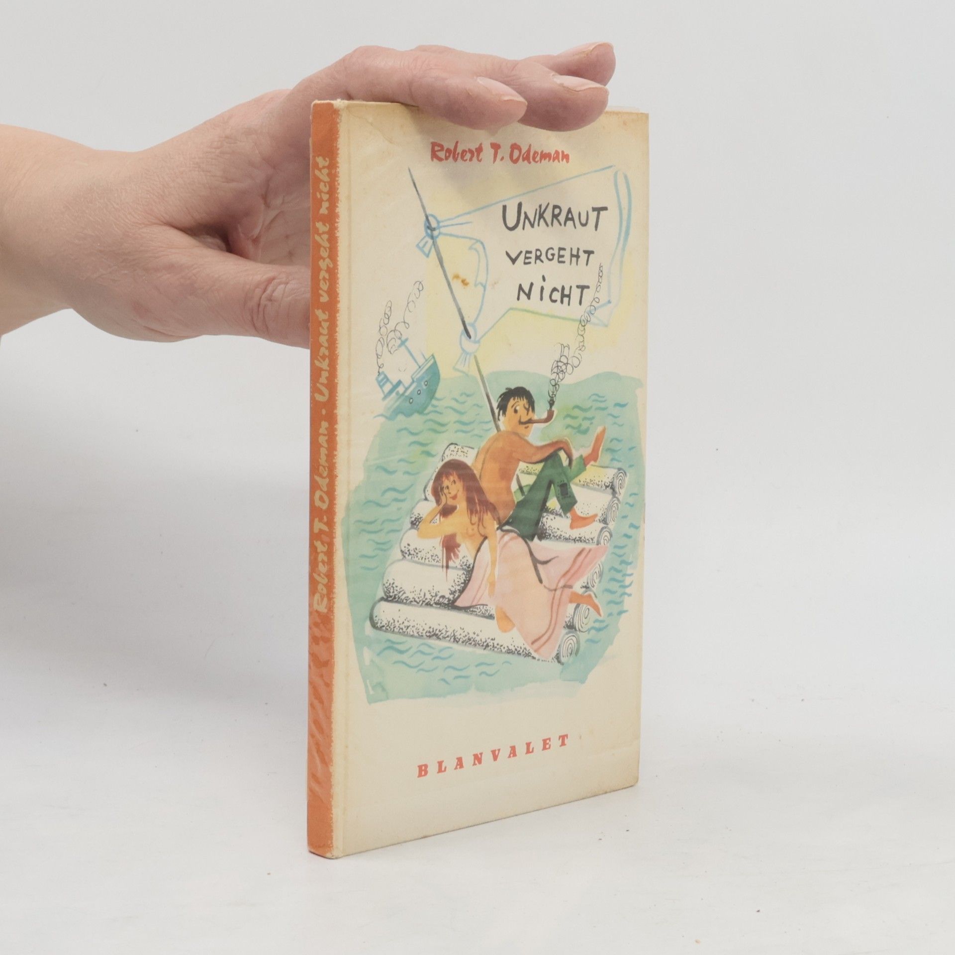 Robert T. Odeman Unkraut vergeht nicht