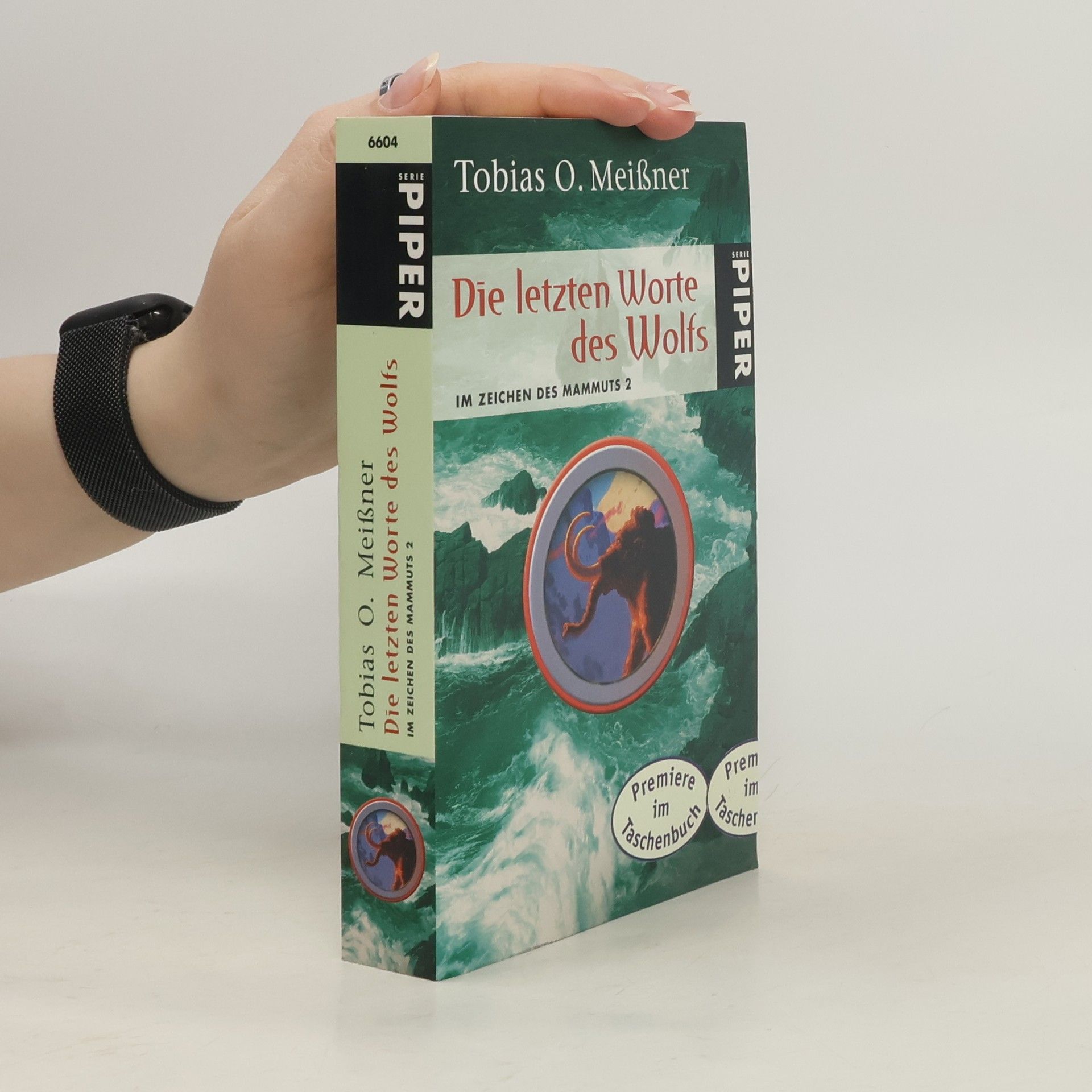 Tobias O. Meißner Die letzten Worte des Wolfs