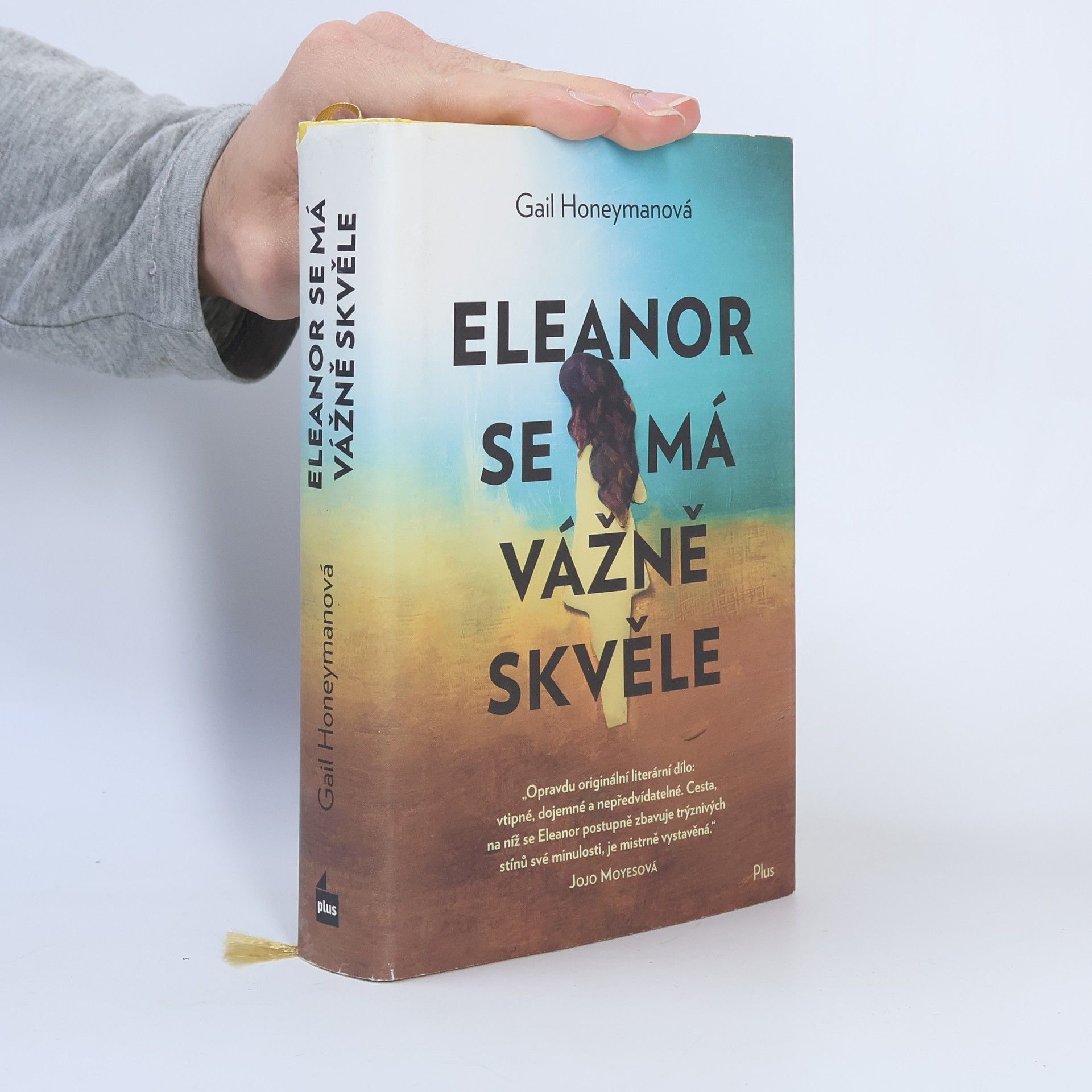 Gail Honeyman Eleanor se má vážně skvěle