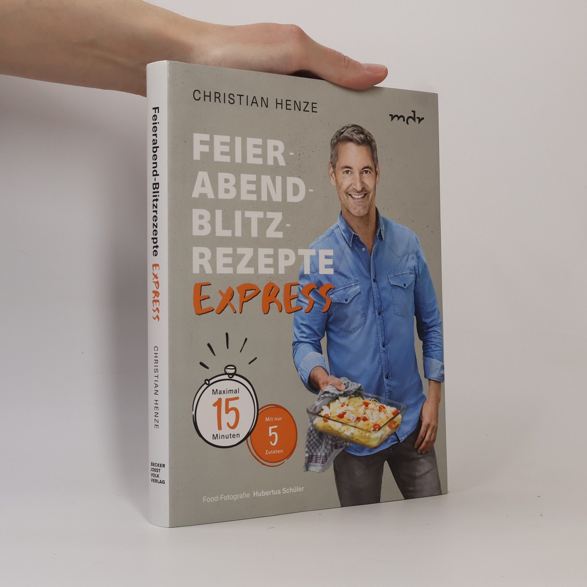 Christian Henze Feierabend-Blitzrezepte EXPRESS
