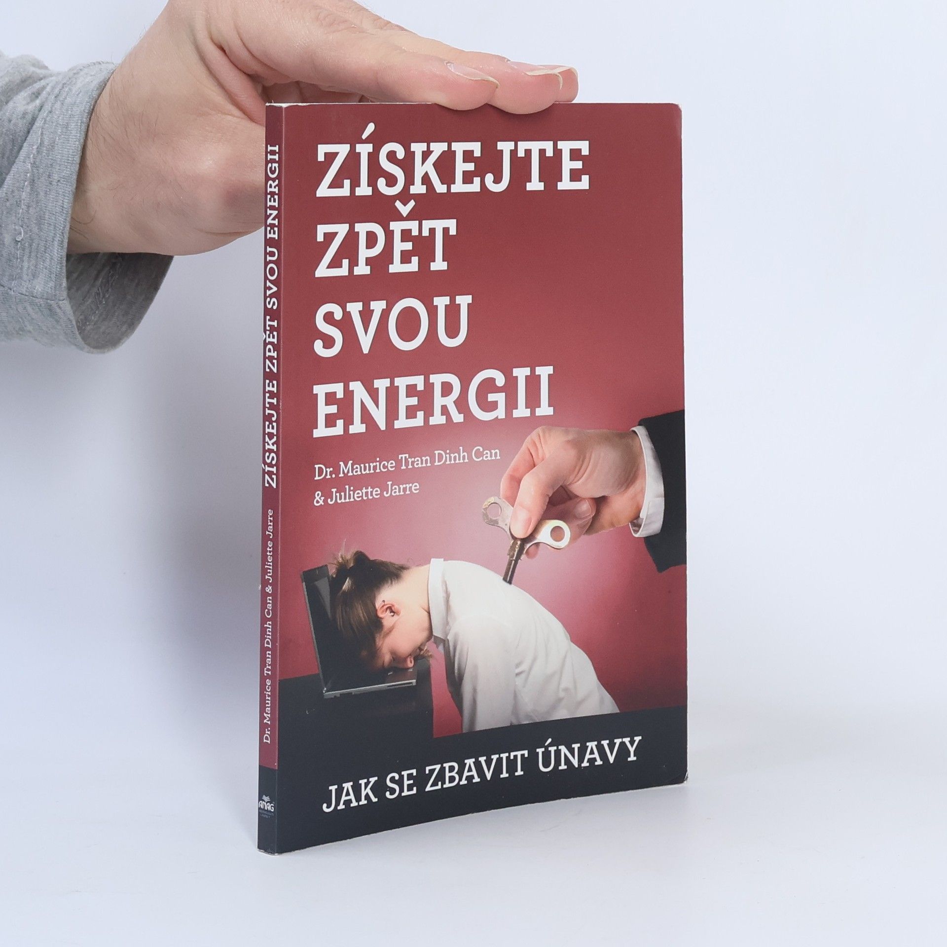 Maurice Dinh Can Tran Získejte zpět svou energii: Jak se zbavit únavy