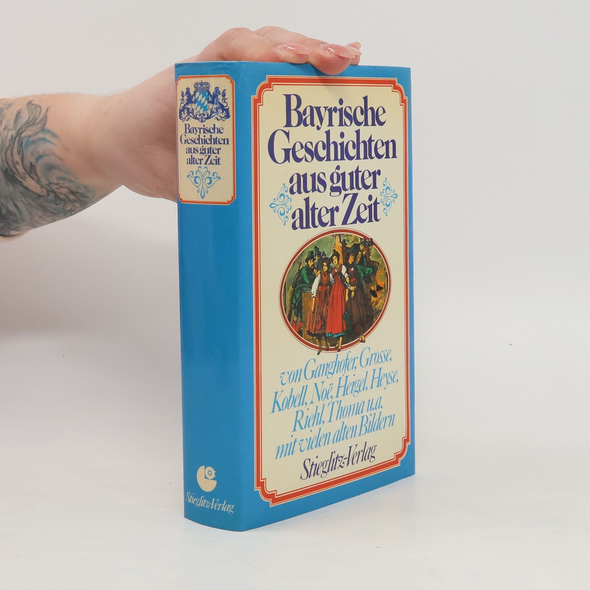 Bayrische Geschichten aus guter alter Zeit