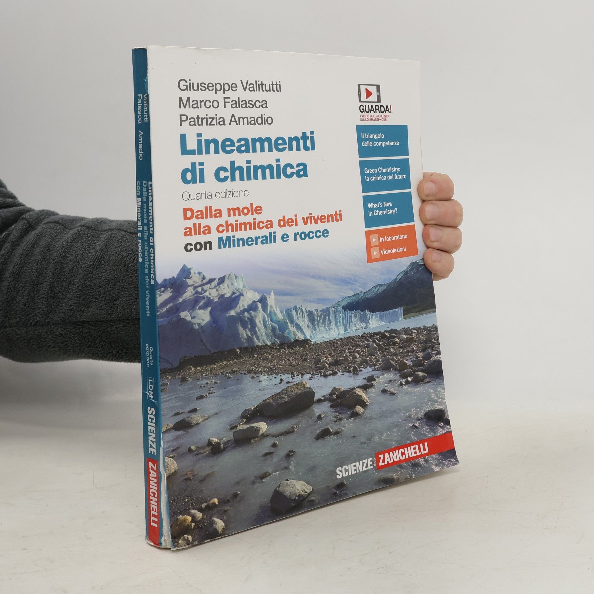 Giuseppe Valitutti Lineamenti di chimica. Dalla mole alla chimica dei viventi. Con minerali e rocce. Per le scuole superiori. Con e-book - Quarta edizione