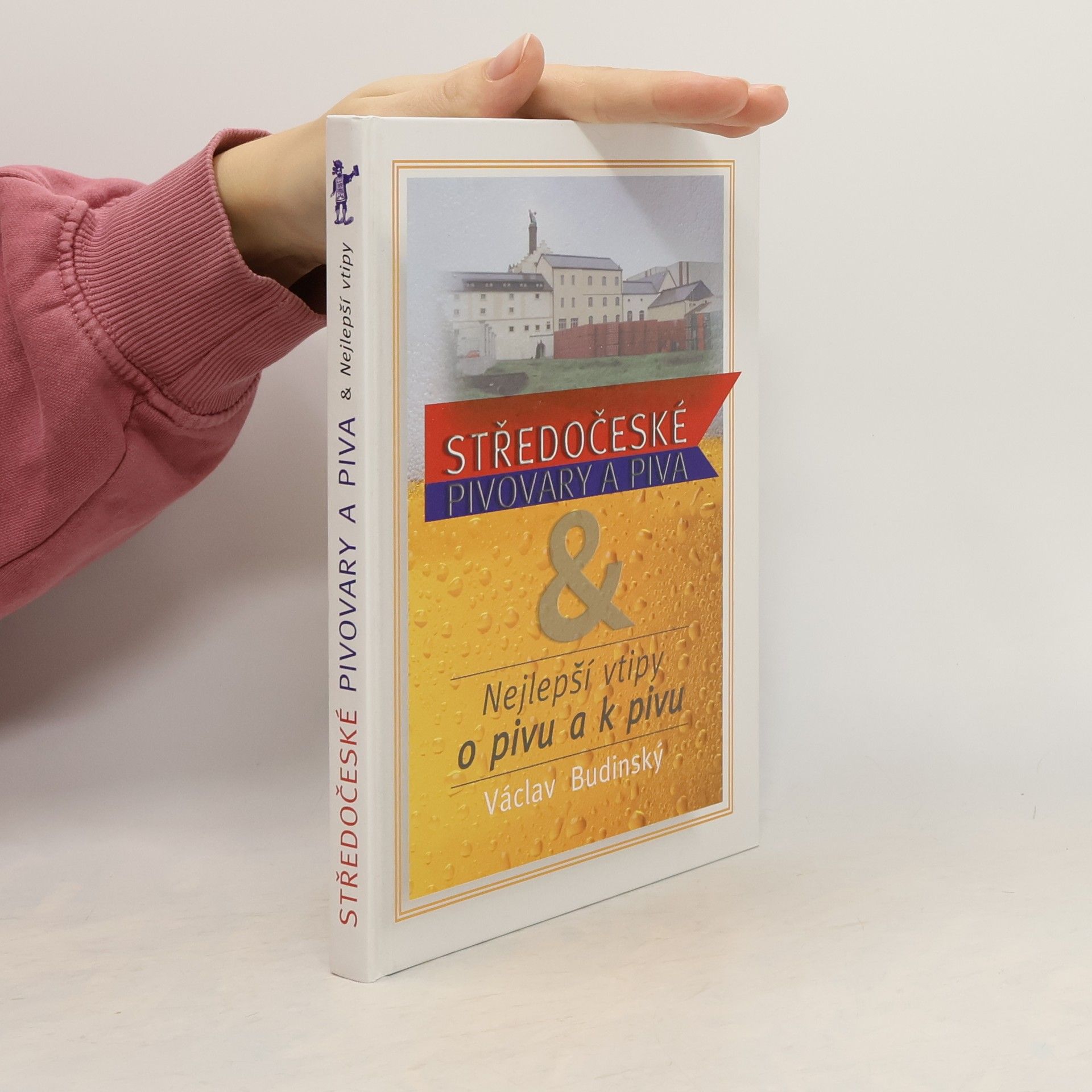 Václav Budinský Středočeské pivovary a piva