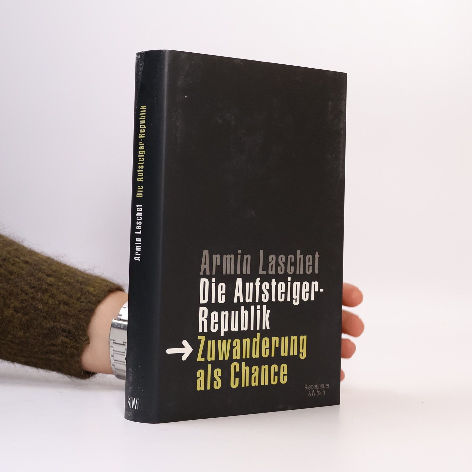 Armin Laschet Die Aufsteigerrepublik