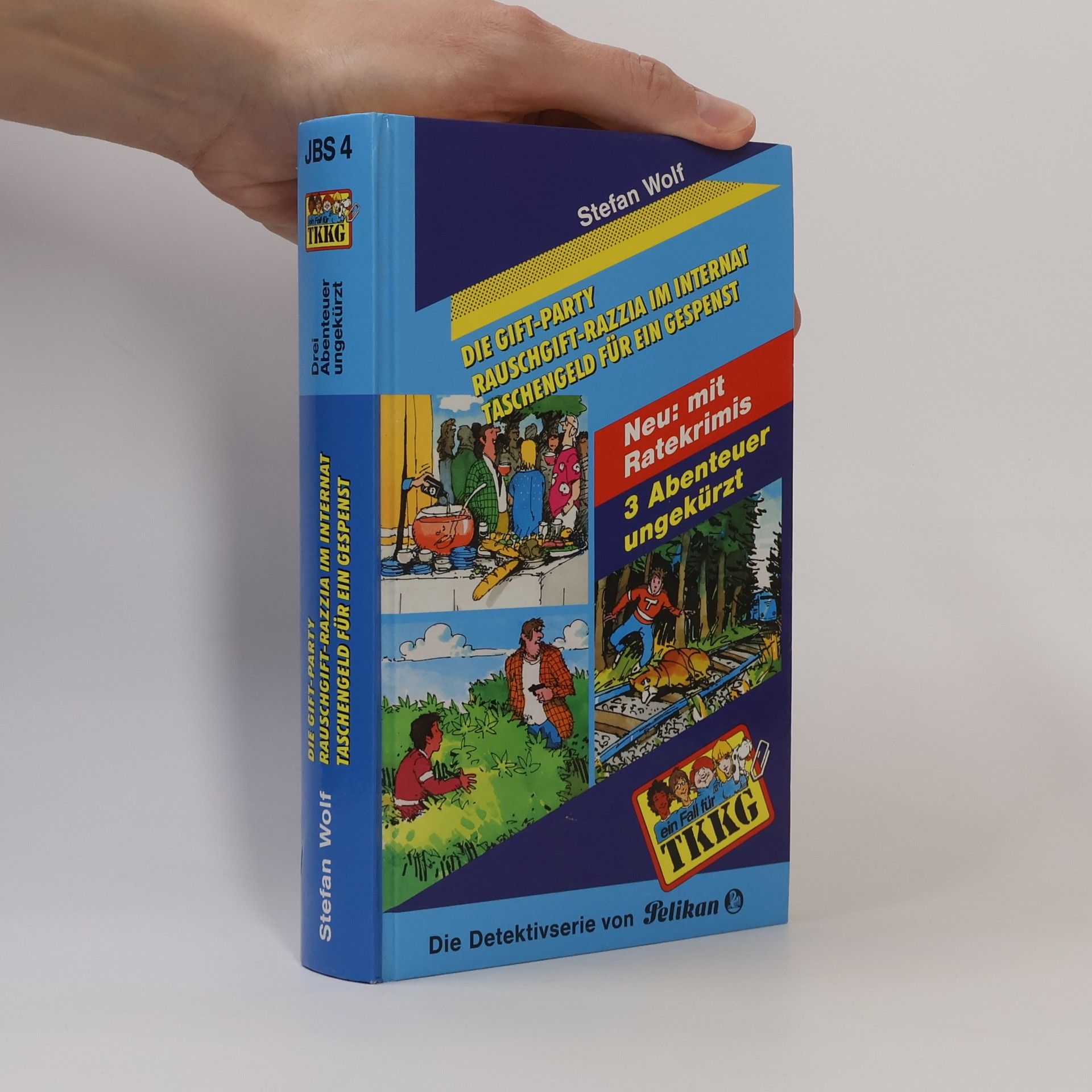 Rolf Kalmuczak Ein Fall für TKKG: Die Gift-Party. Rauschgift-Razzia im Internat. Taschengeld für ein Gespenst