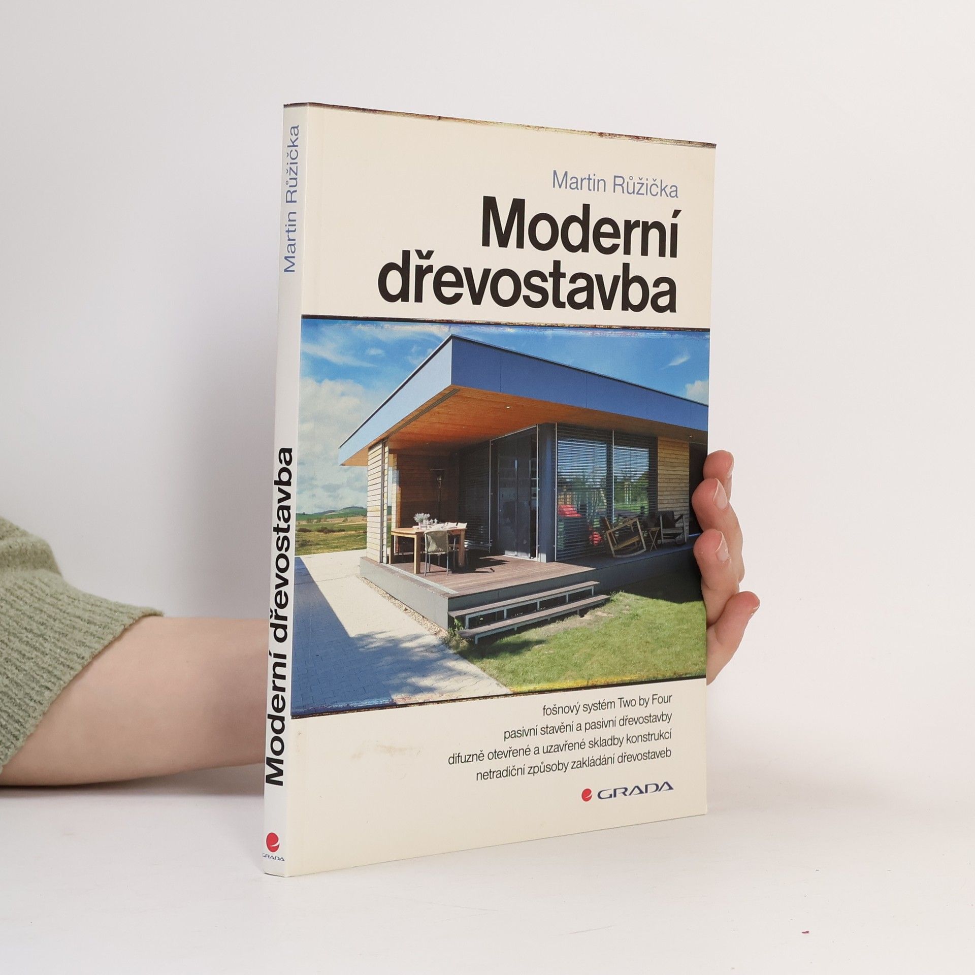 Martin Růžička Moderní dřevostavba