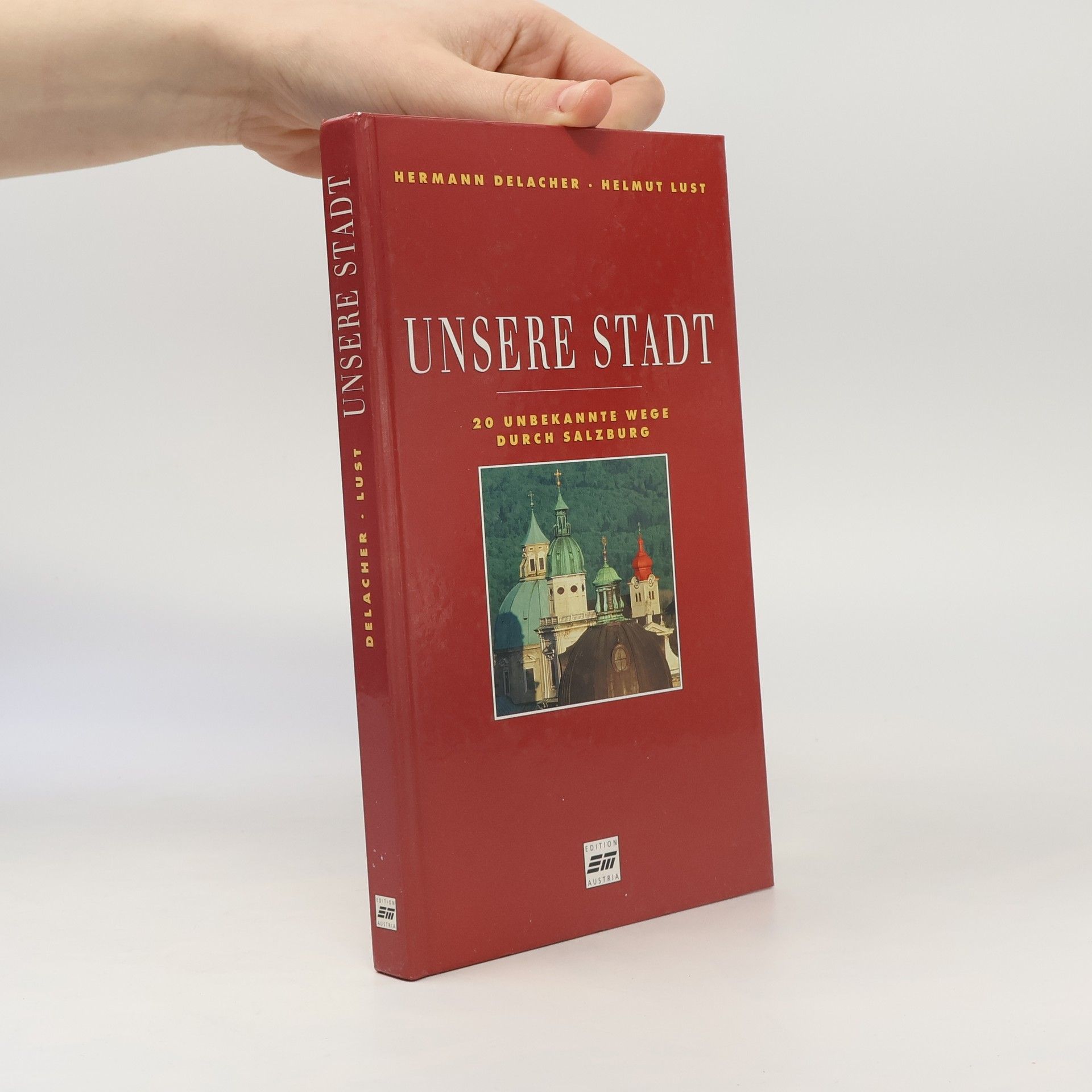 Hermann Delacher Unsere Stadt