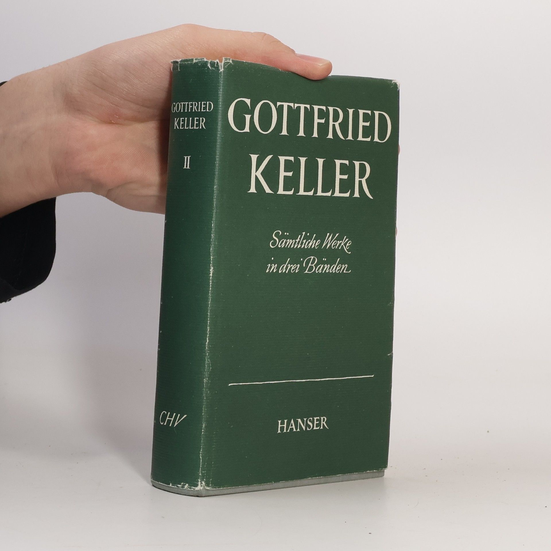 Gottfried Keller Sämtliche Werke in drei Bänden II