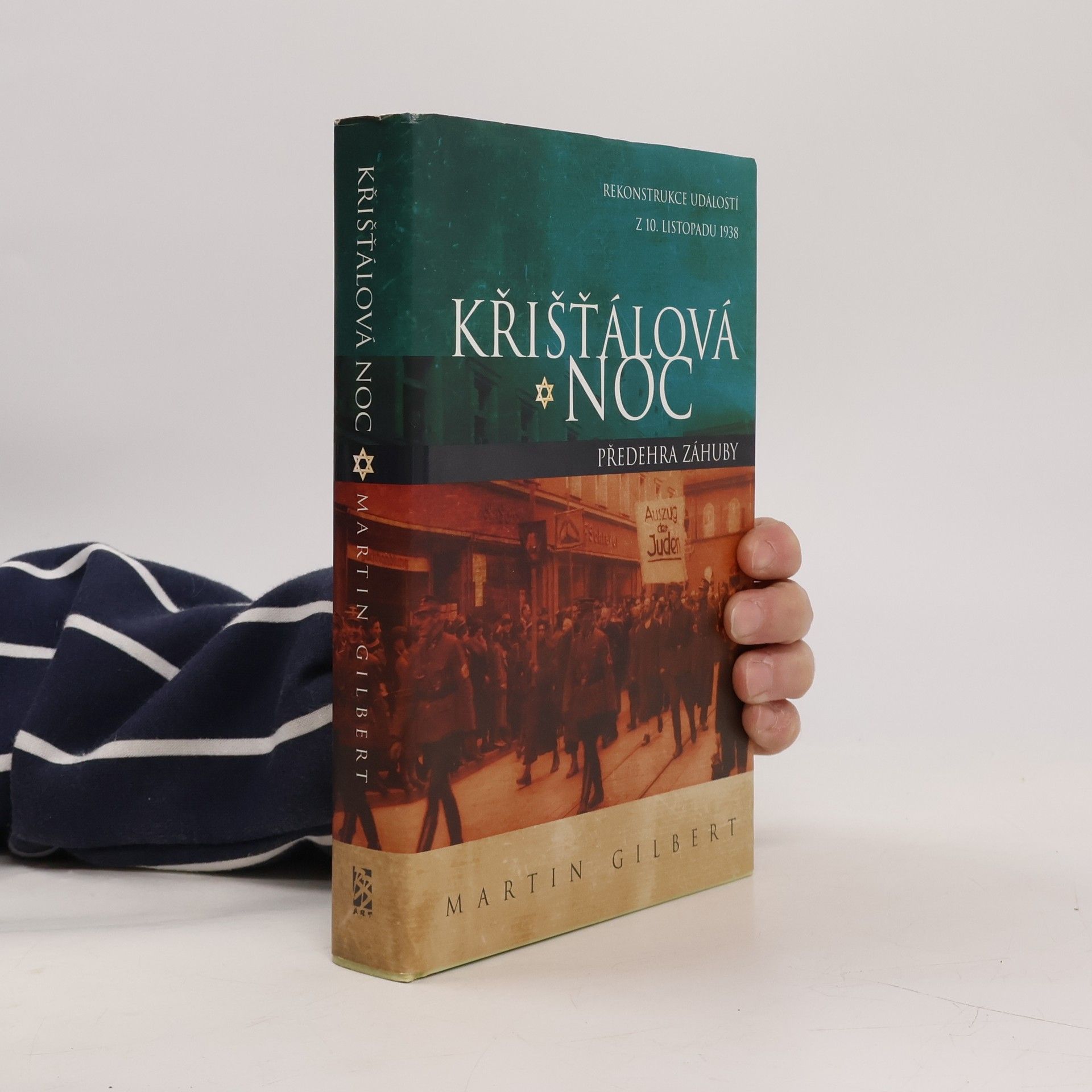 Martin Gilbert Křišťálová noc