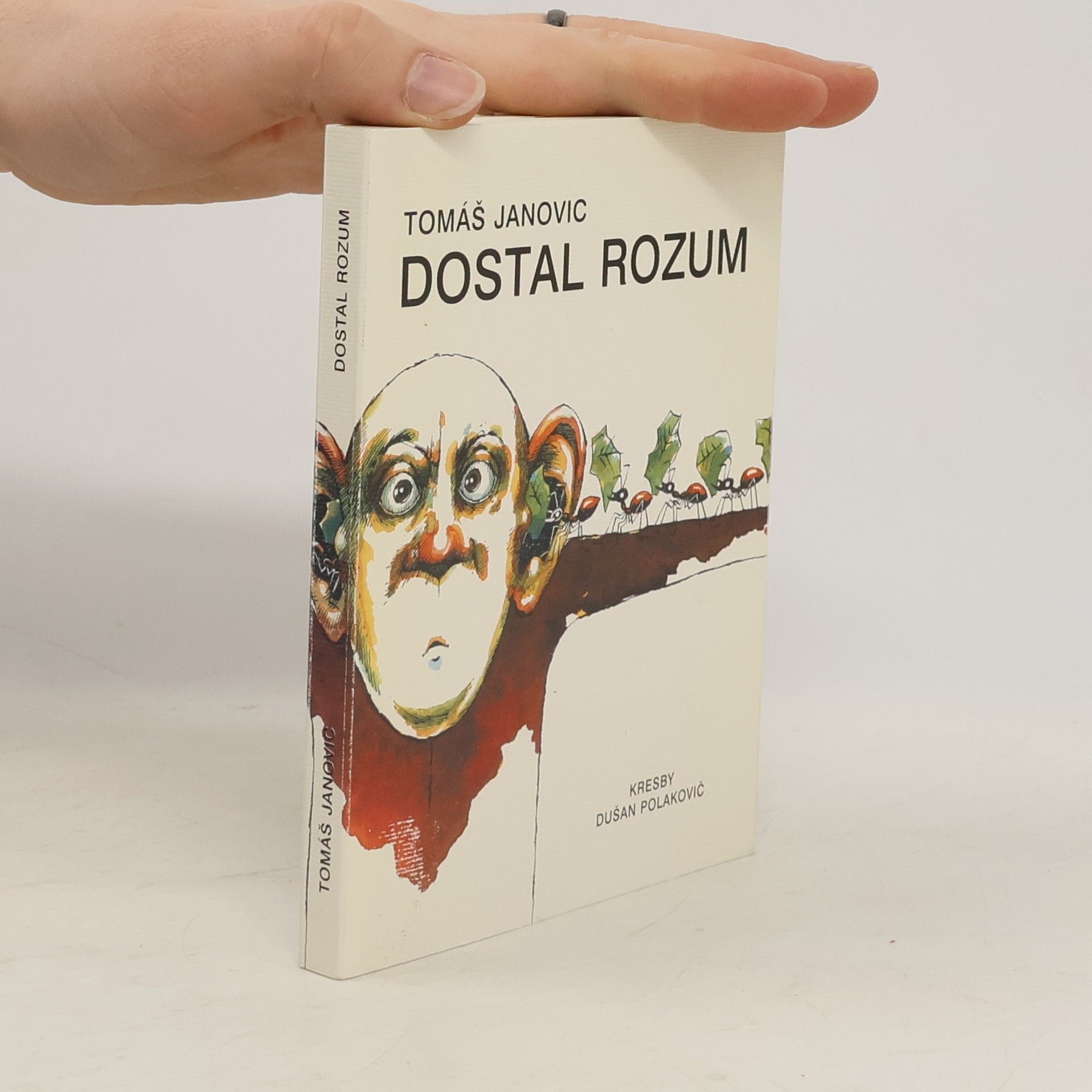 Tomáš Janovic Dostal rozum