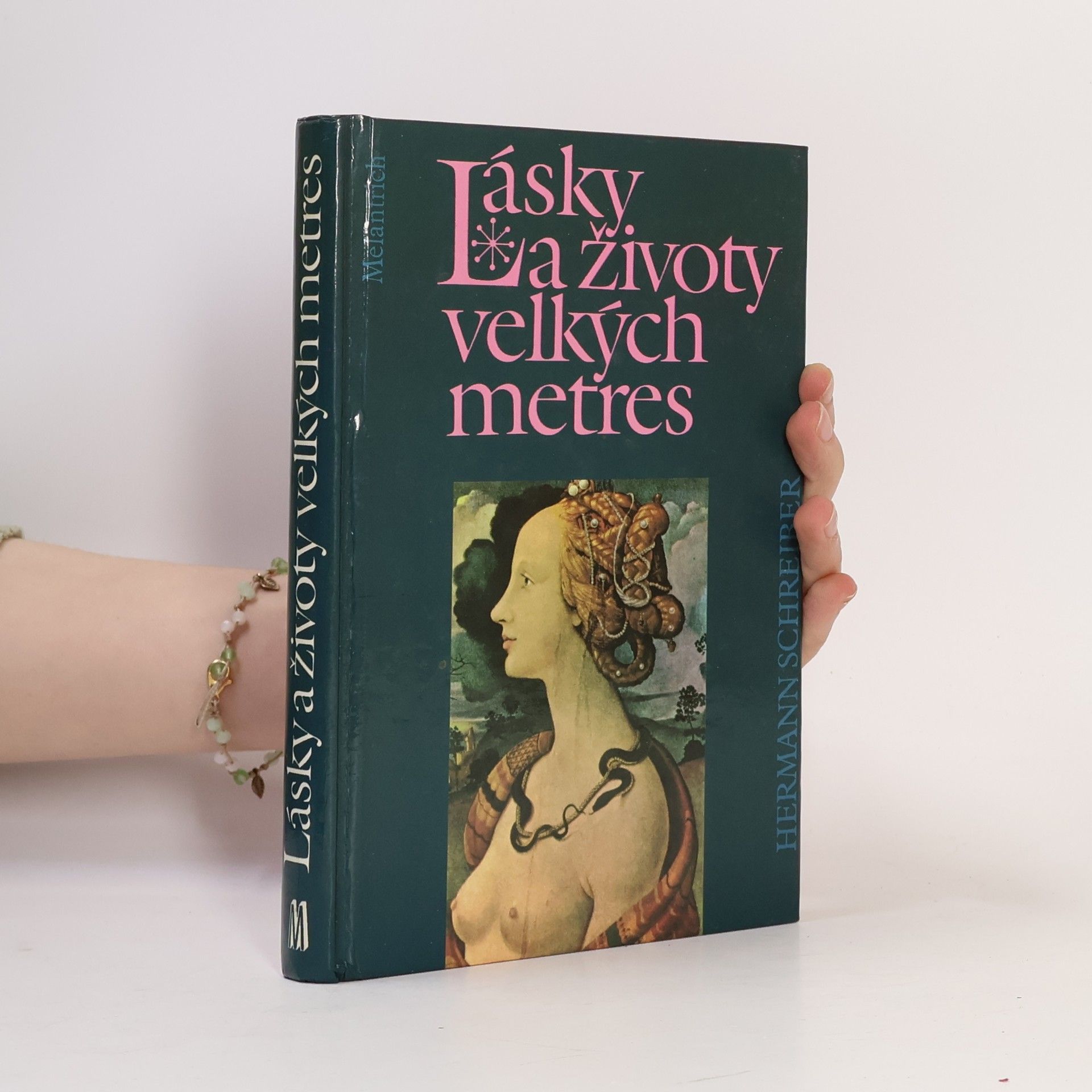 Hermann Schreiber Lásky a životy velkých metres