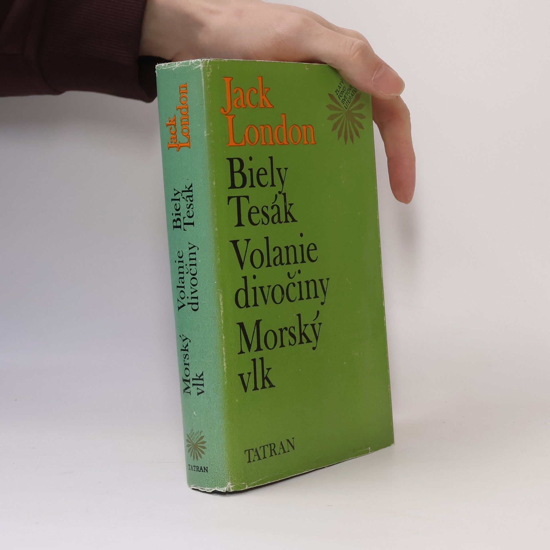 Jack London Biely Tesák. Volanie divočiny. Morský vlk