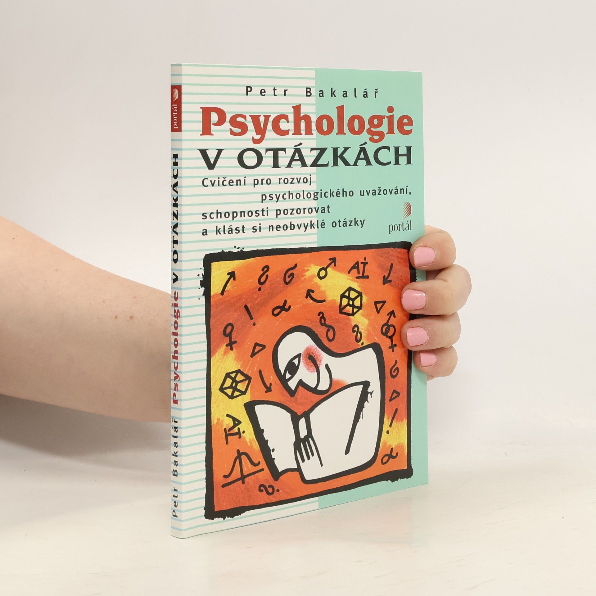 Petr Bakalář Psychologie v otázkách