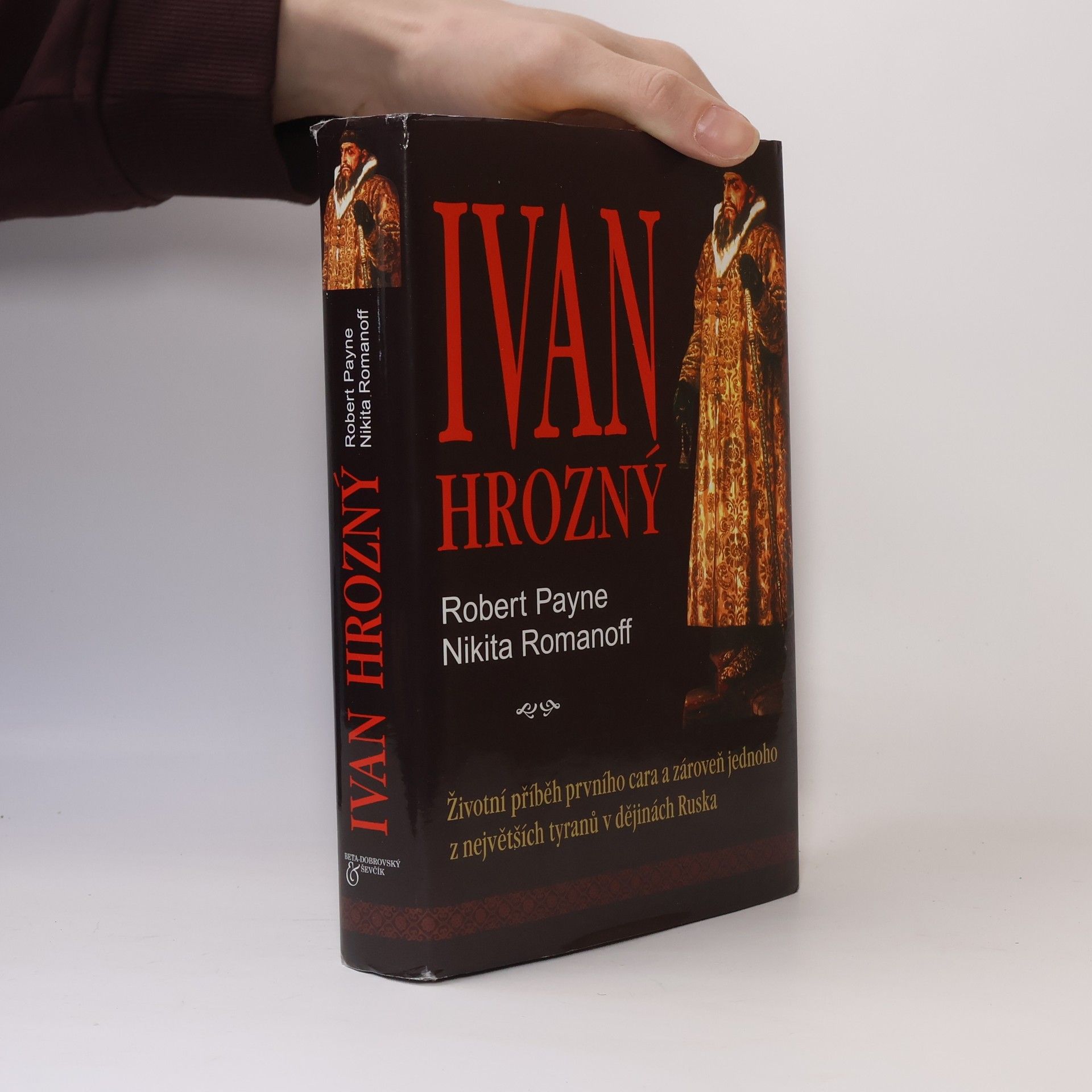 Robert Payne Ivan Hrozný