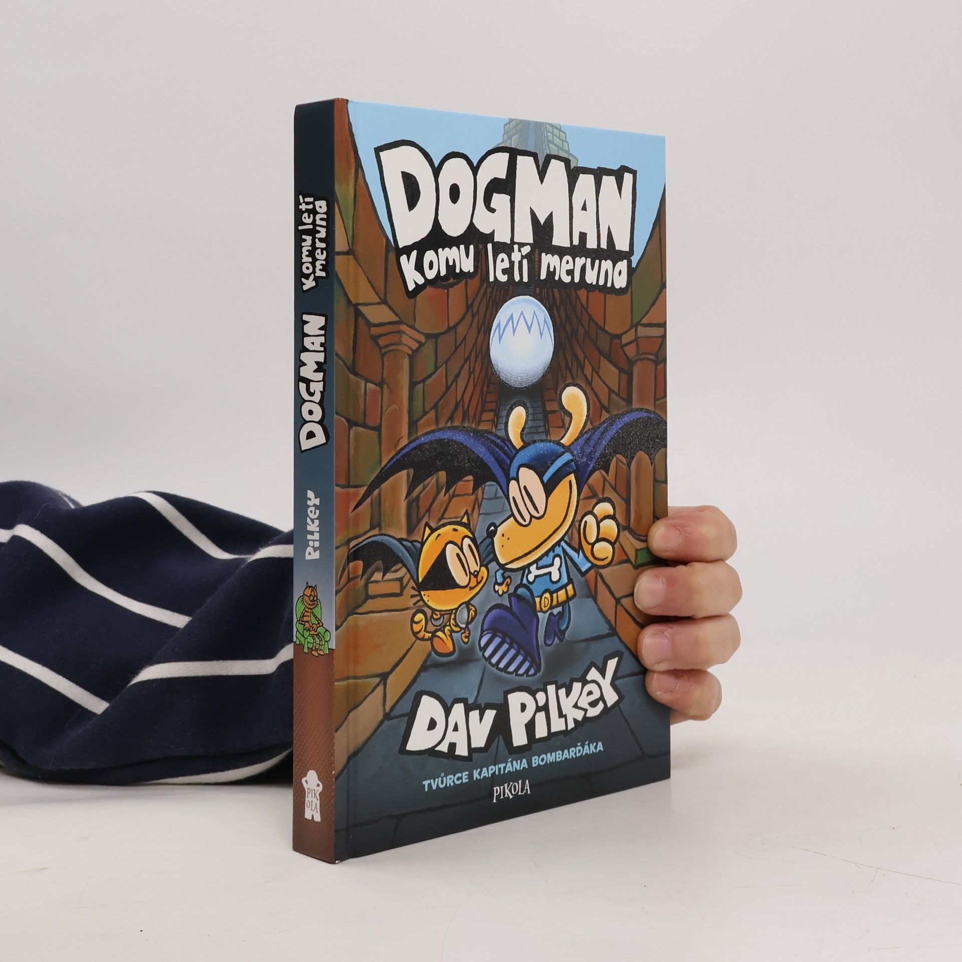 Dav Pilkey Dogman: Komu letí meruna