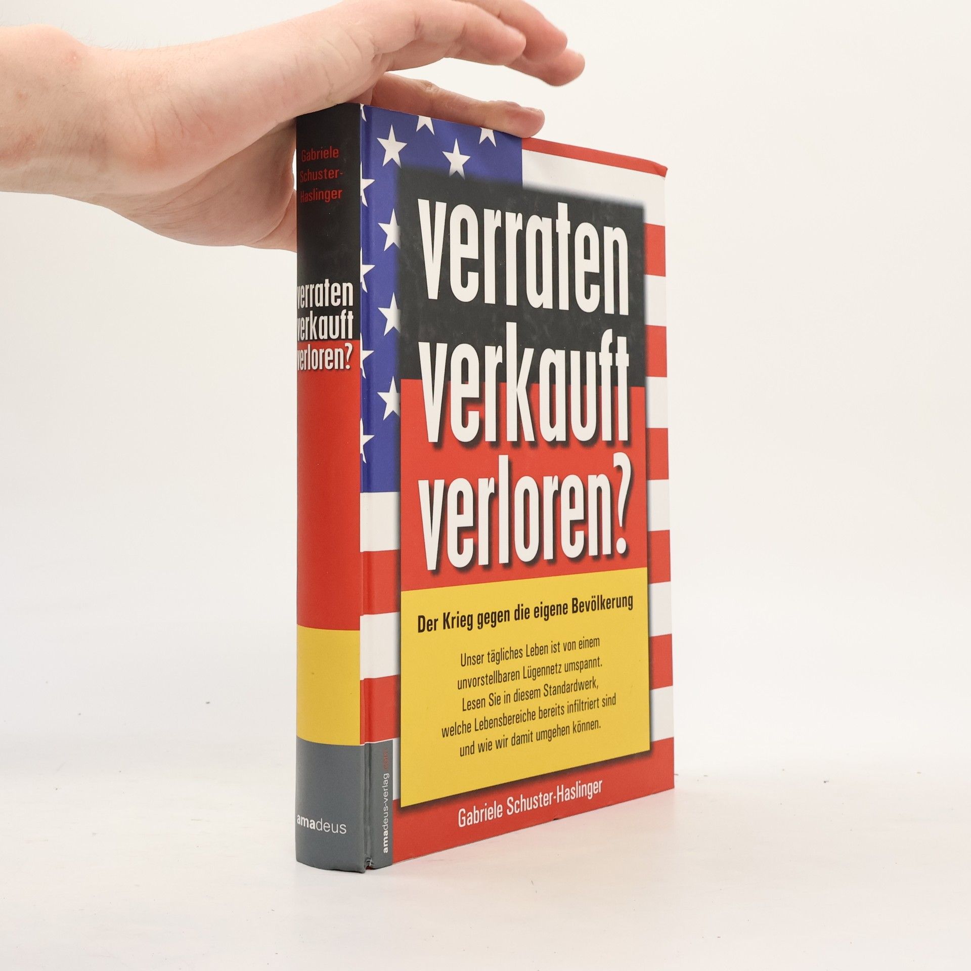 Gabriele Schuster Haslinger Verraten, verkauft, verloren?