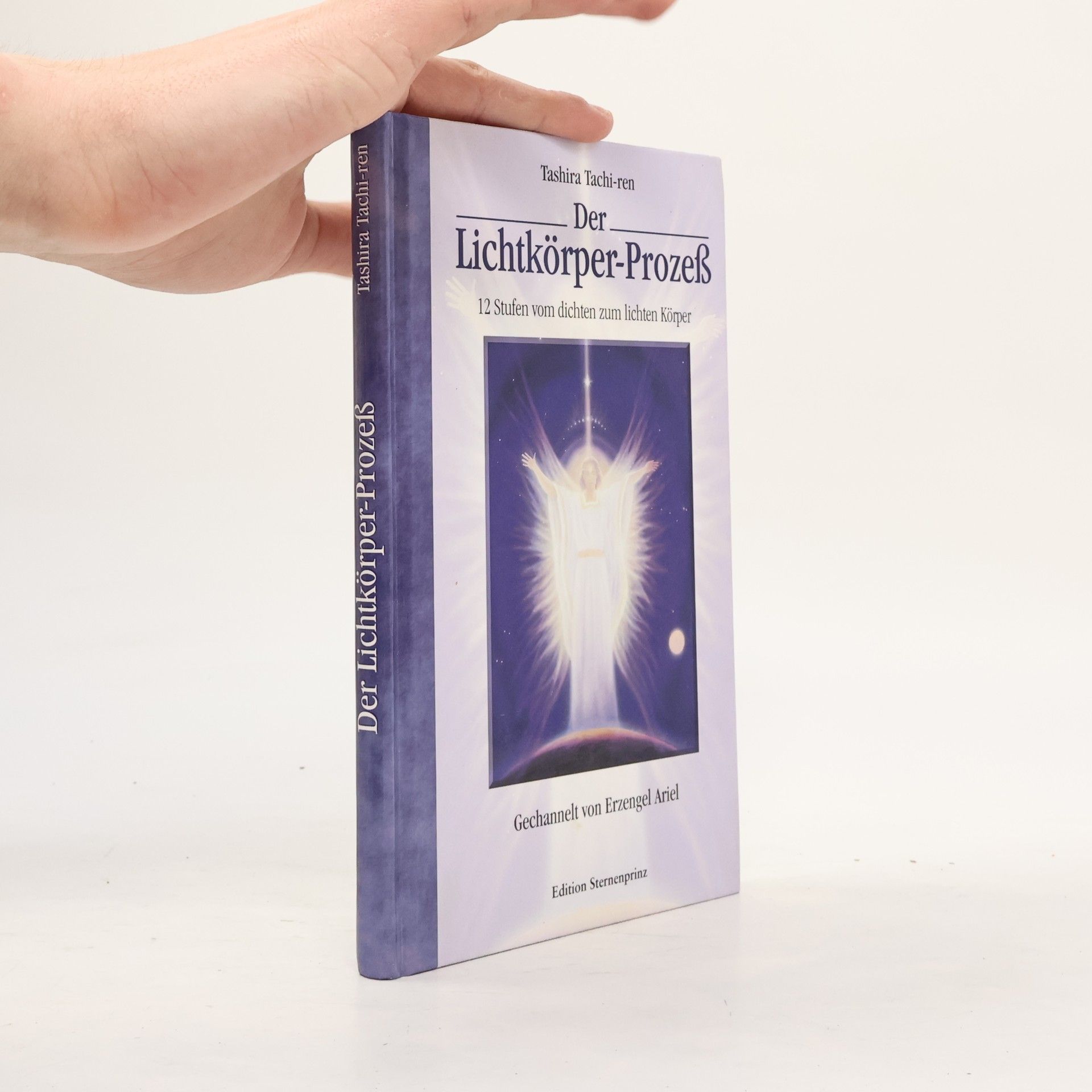 Tashira Tachi ren Der Lichtkörper-Prozeß