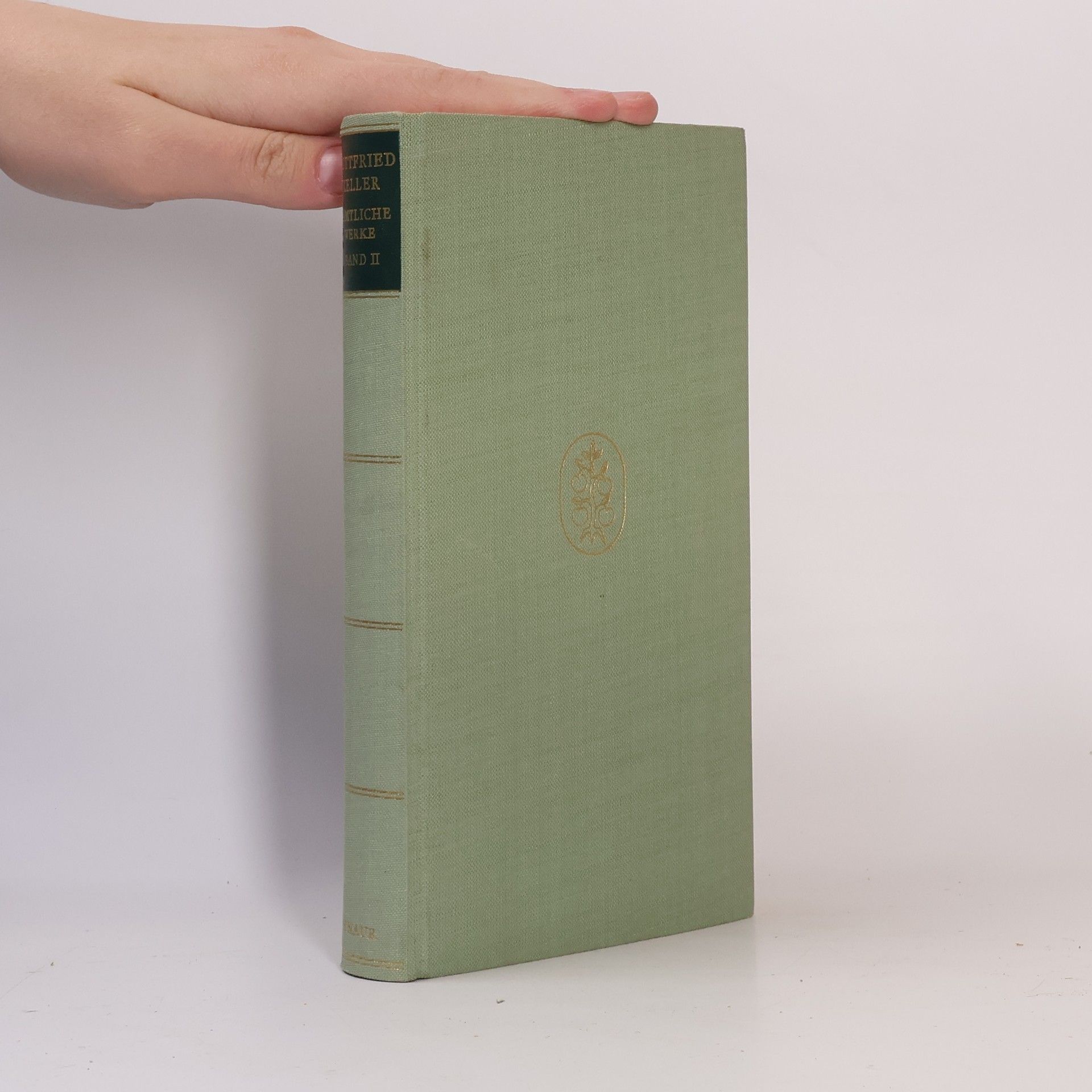 Gottfried Keller Sämtliche Werke in zwei Bänden. Band 2