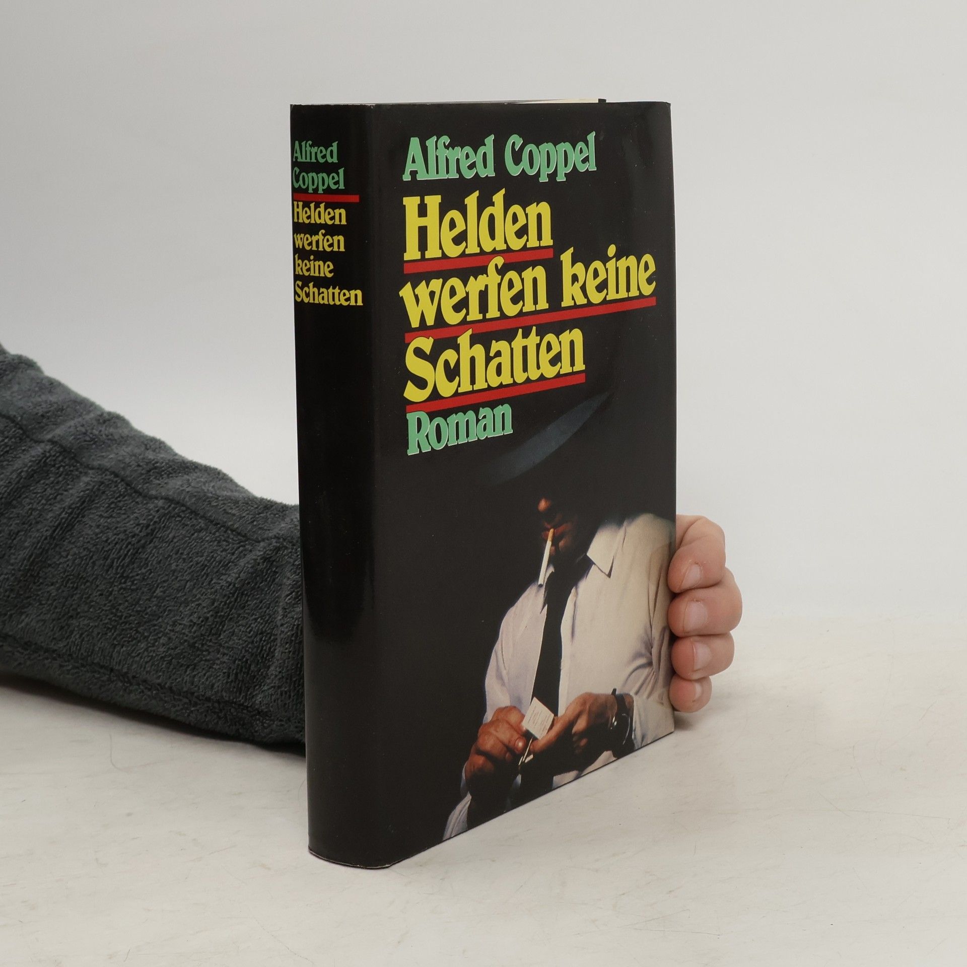 Alfred Coppel Helden werfen keine Schatten
