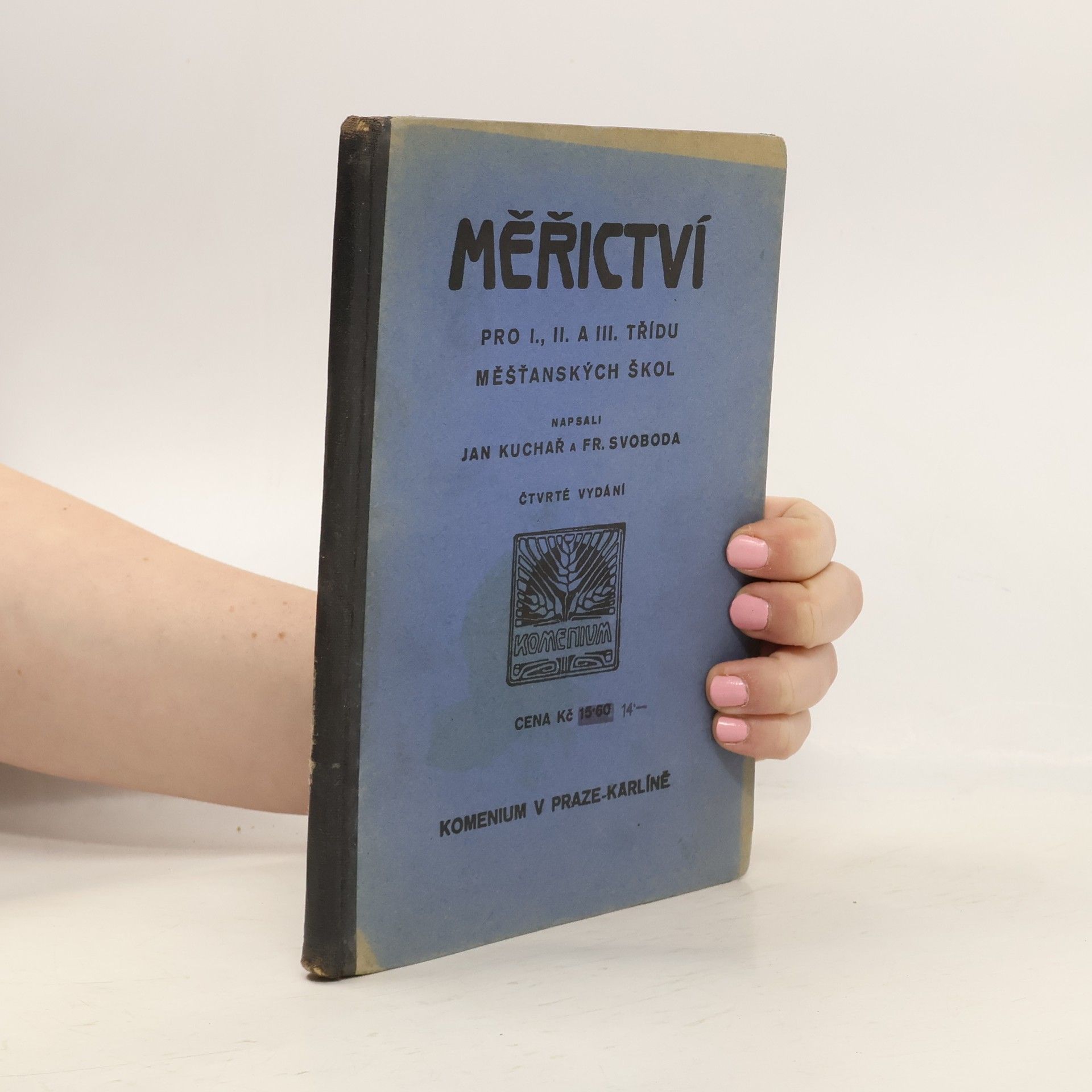 Jan Kuchař Měřictví pro I., II. a III. třídu měšťanských škol