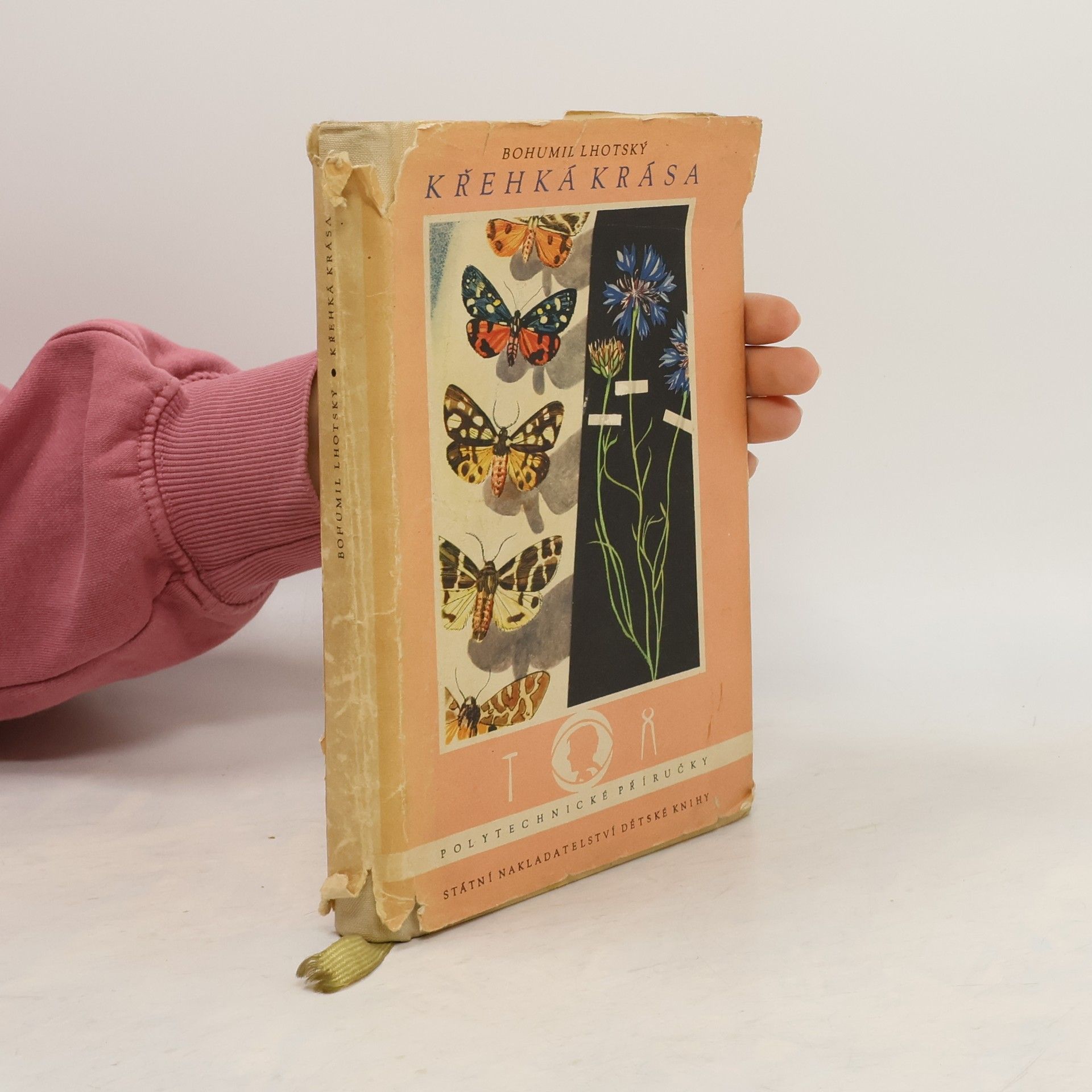 Bohumil Lhotský Křehká krása. Sběr a preparování živočichů a rostlin