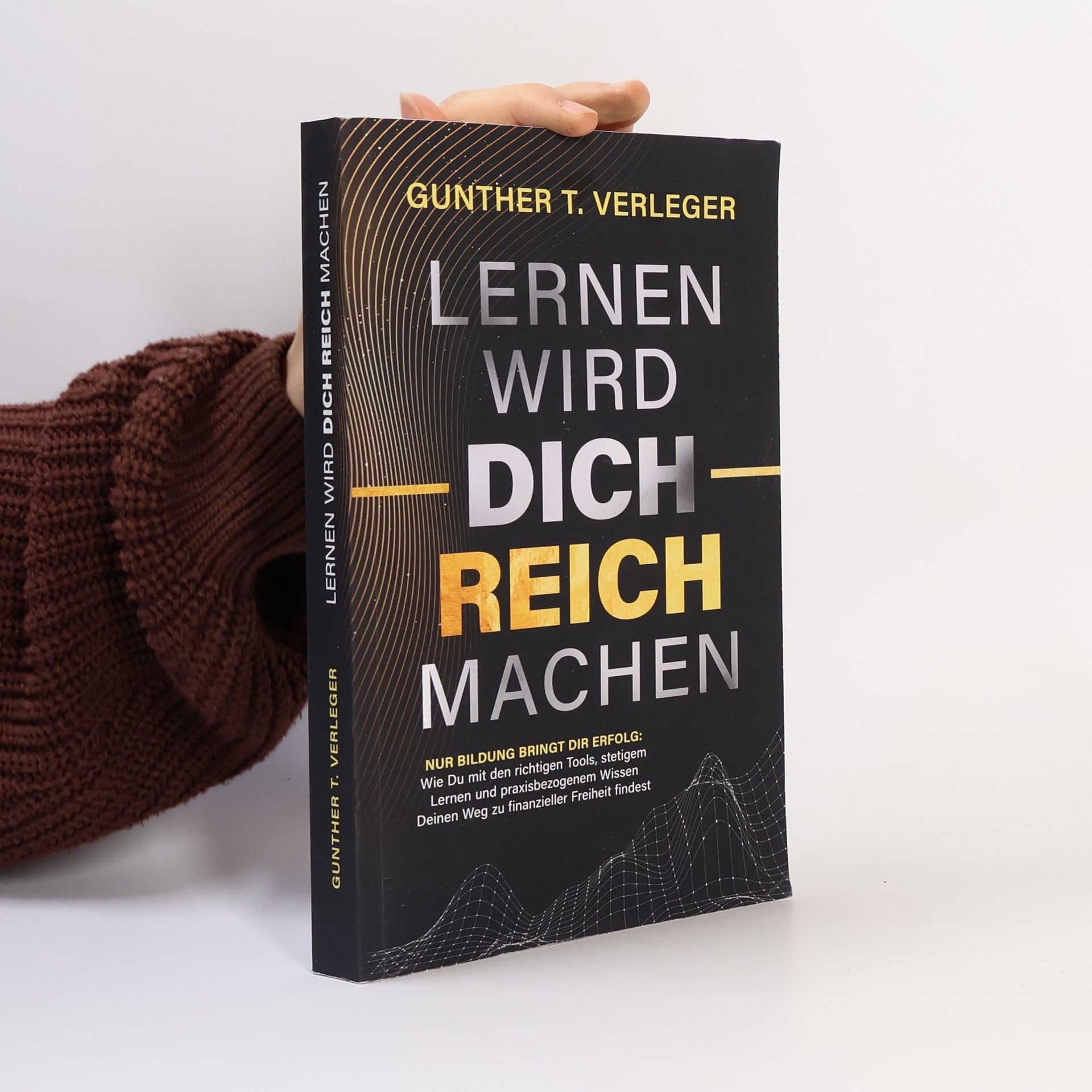 Gunther T. Verleger Lernen wird dich reich machen