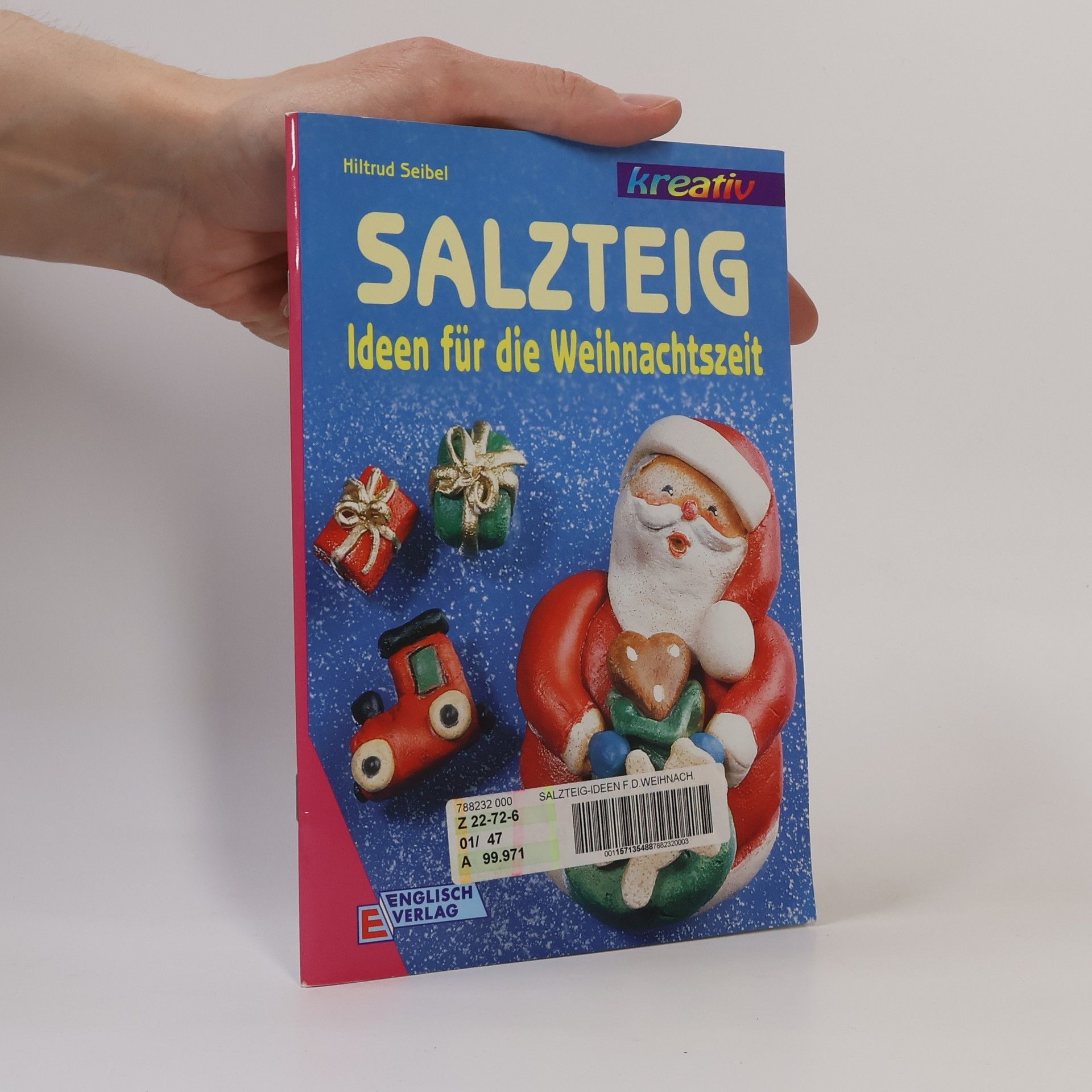 Hiltrud Seibel Salzteig - Ideen für die Weihnachtszeit
