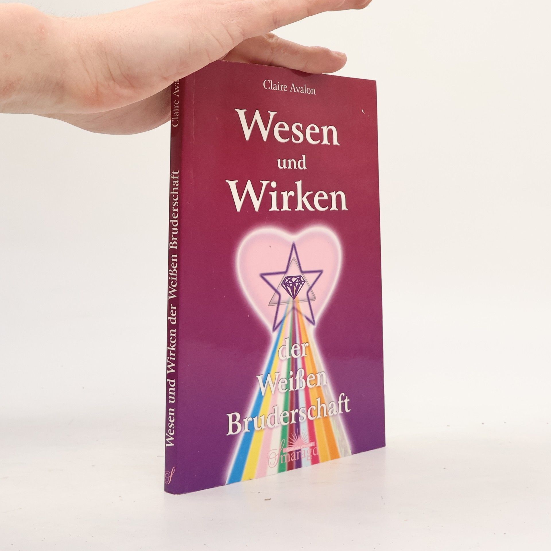 Wesen und Wirken der Weißen Bruderschaft