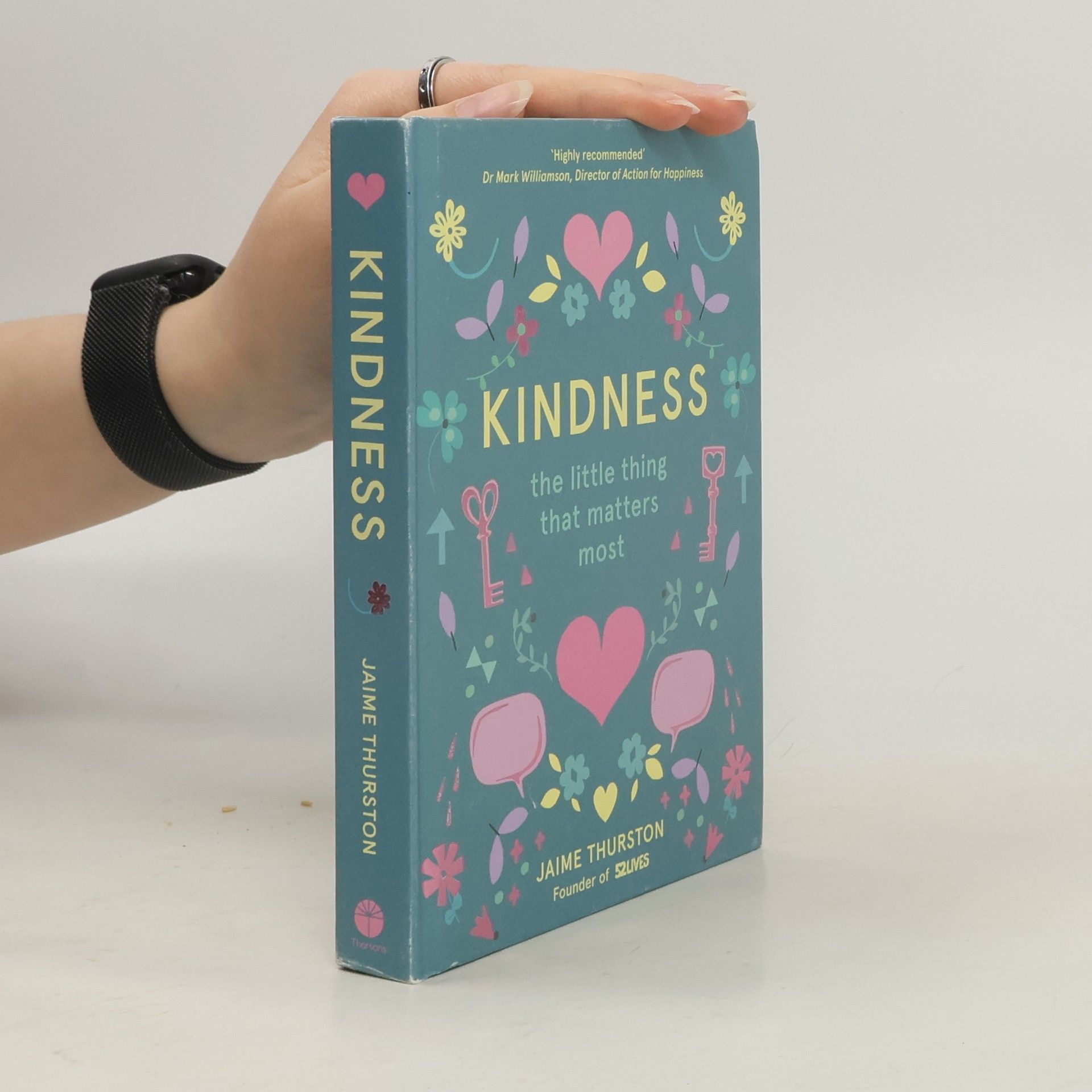 Jaime Thurston Kindness: the little thing that matters most