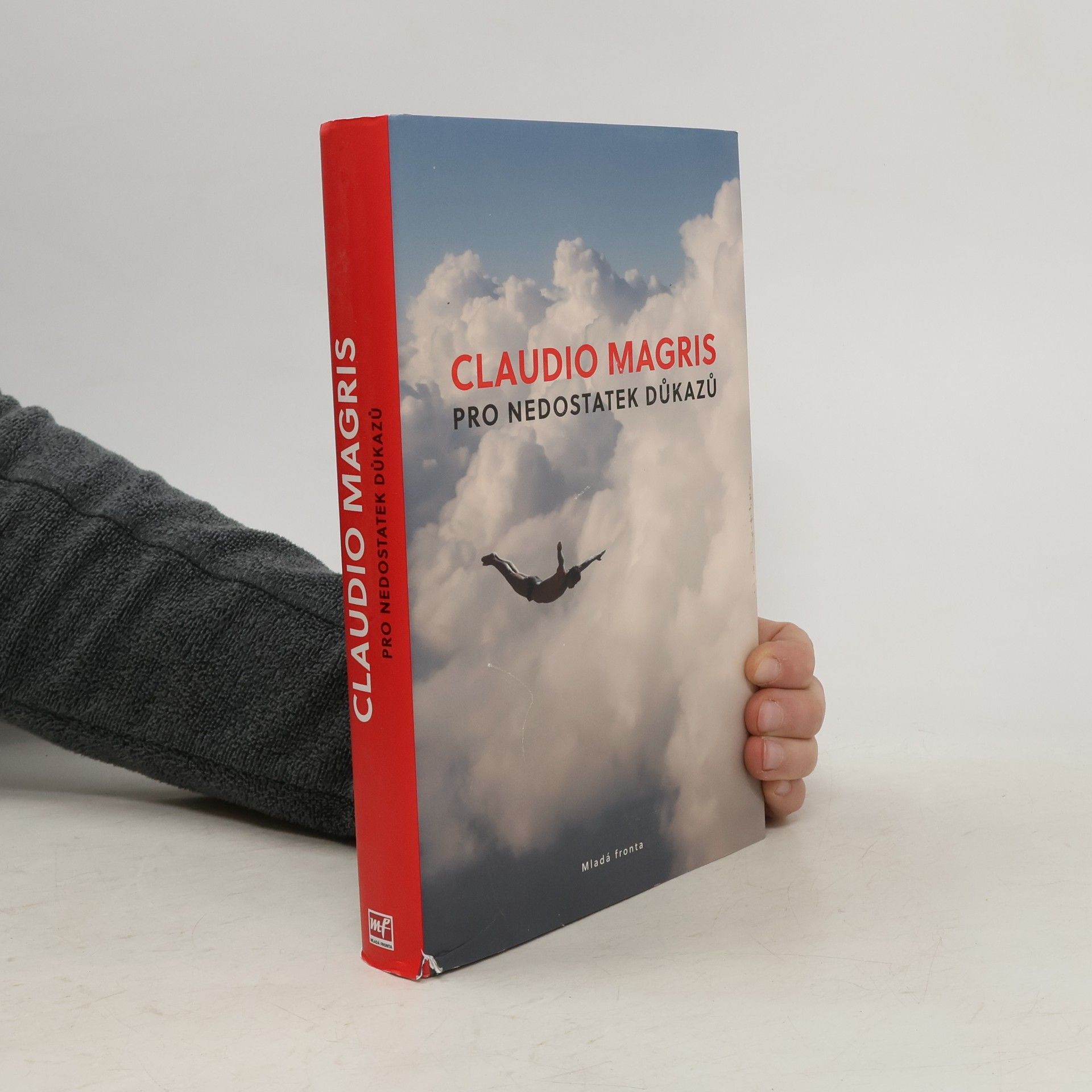 Claudio Magris Pro nedostatek důkazů