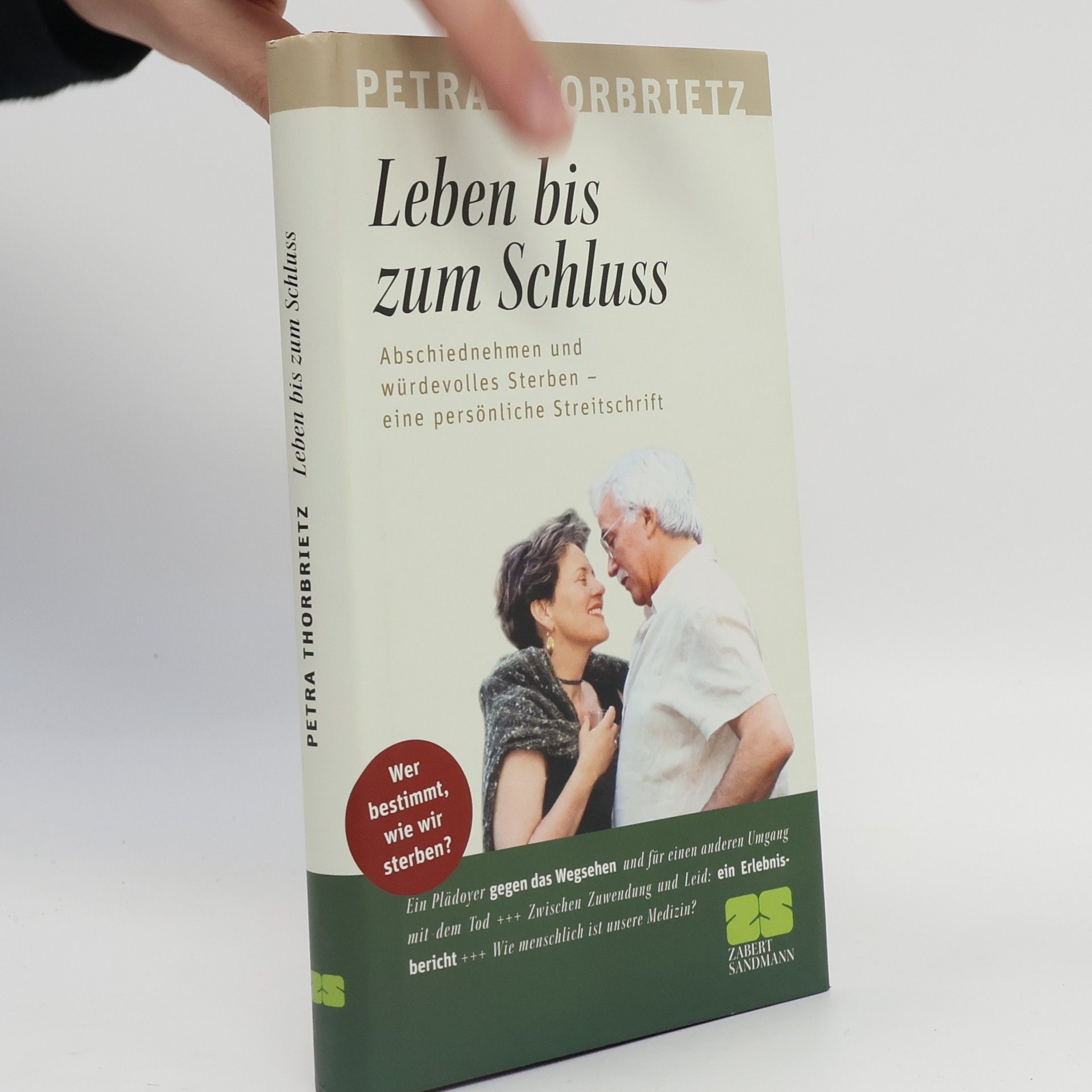 Petra Thorbrietz Leben bis zum Schluss