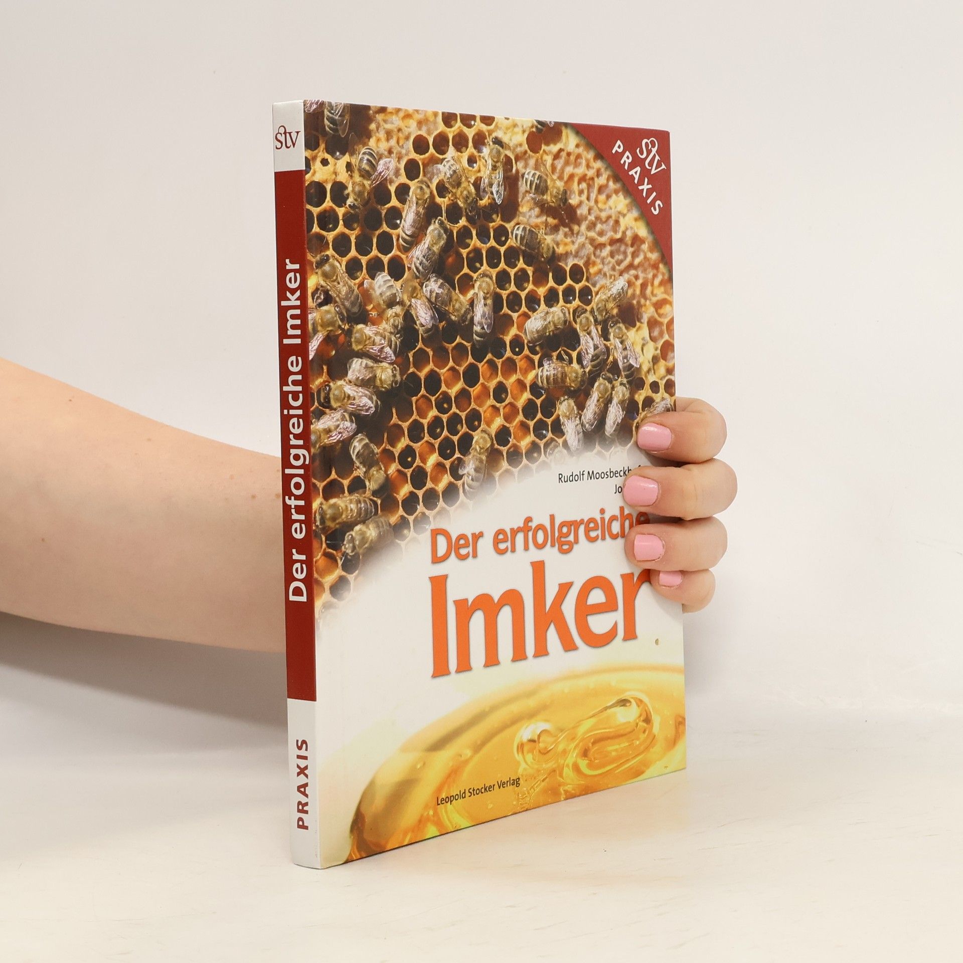 Rudolf Moosbeckhofer Der erfolgreiche Imker