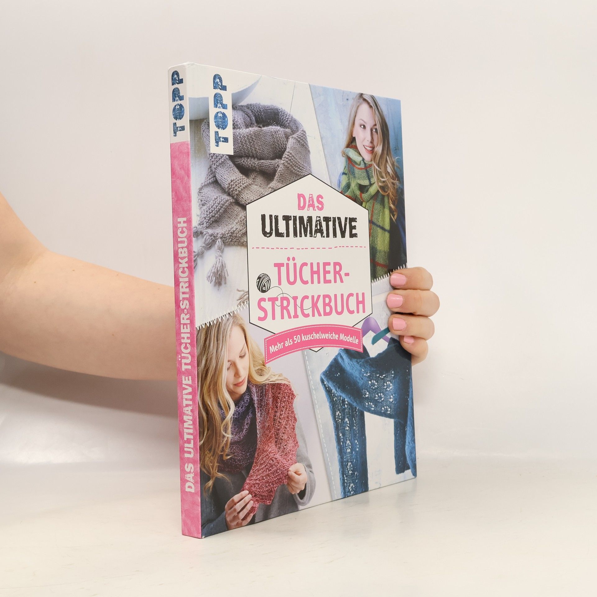 Autorenkollektiv Das ultimative Tücher-Strickbuch